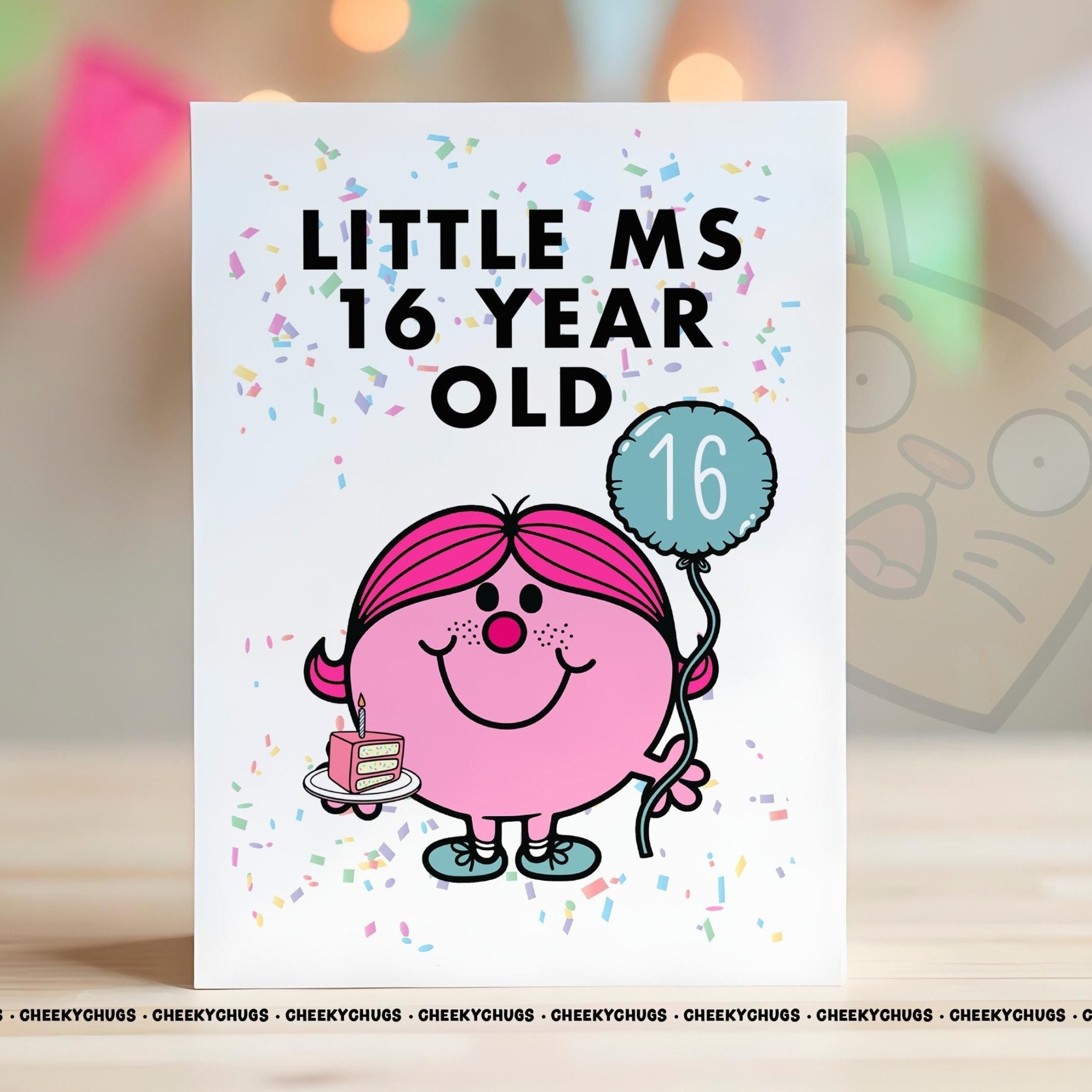 16th Birthday Card For Her Women Miss Mum Novelty Little Ms 16 YEAR Old Card Ideas For Friend Family Sister Birthday 16th Sixteen CHUGS - 034 - CheekyChugs