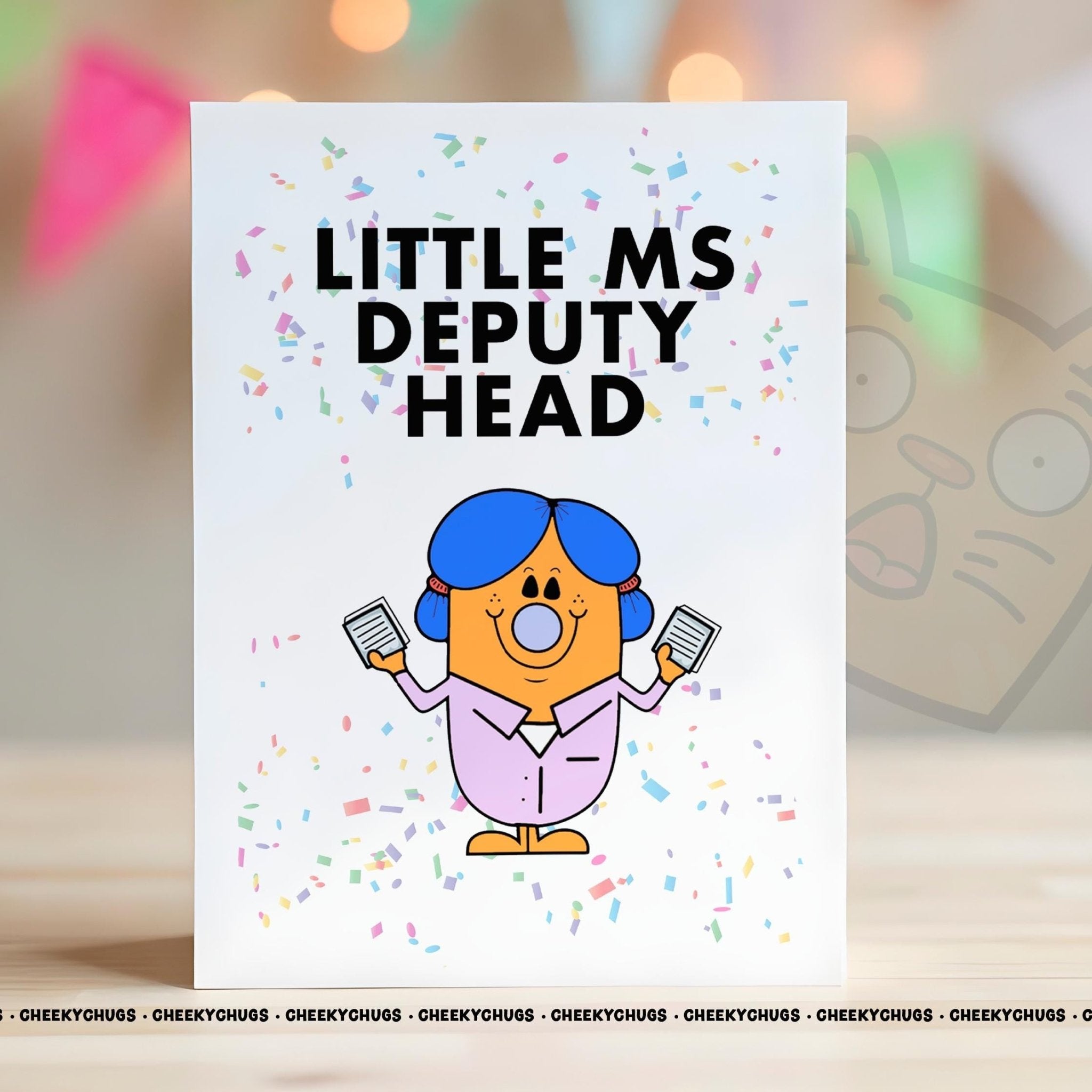 Birthday Card Novelty Little Ms DEPUTY HEAD Greeting Card For Her School Gift Present Headmaster 18th 21st 30th 40th 50th 60th - CHUGS - 115 - CheekyChugs