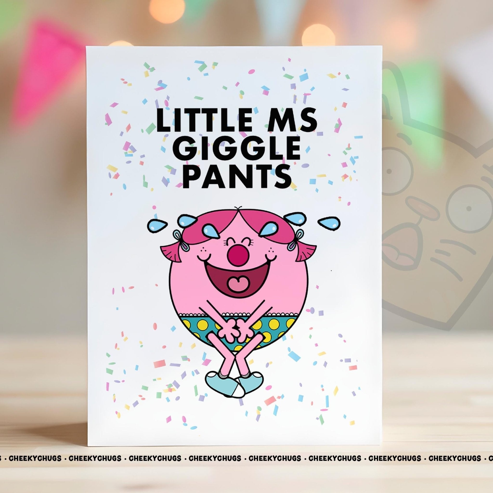 Birthday Card Novelty Little Ms GIGGLE PANTS Greeting Card For Her Miss Female Mum Friend Bestie 18th 21st 30th 40th 50th 60th - CHUGS - 120 - CheekyChugs