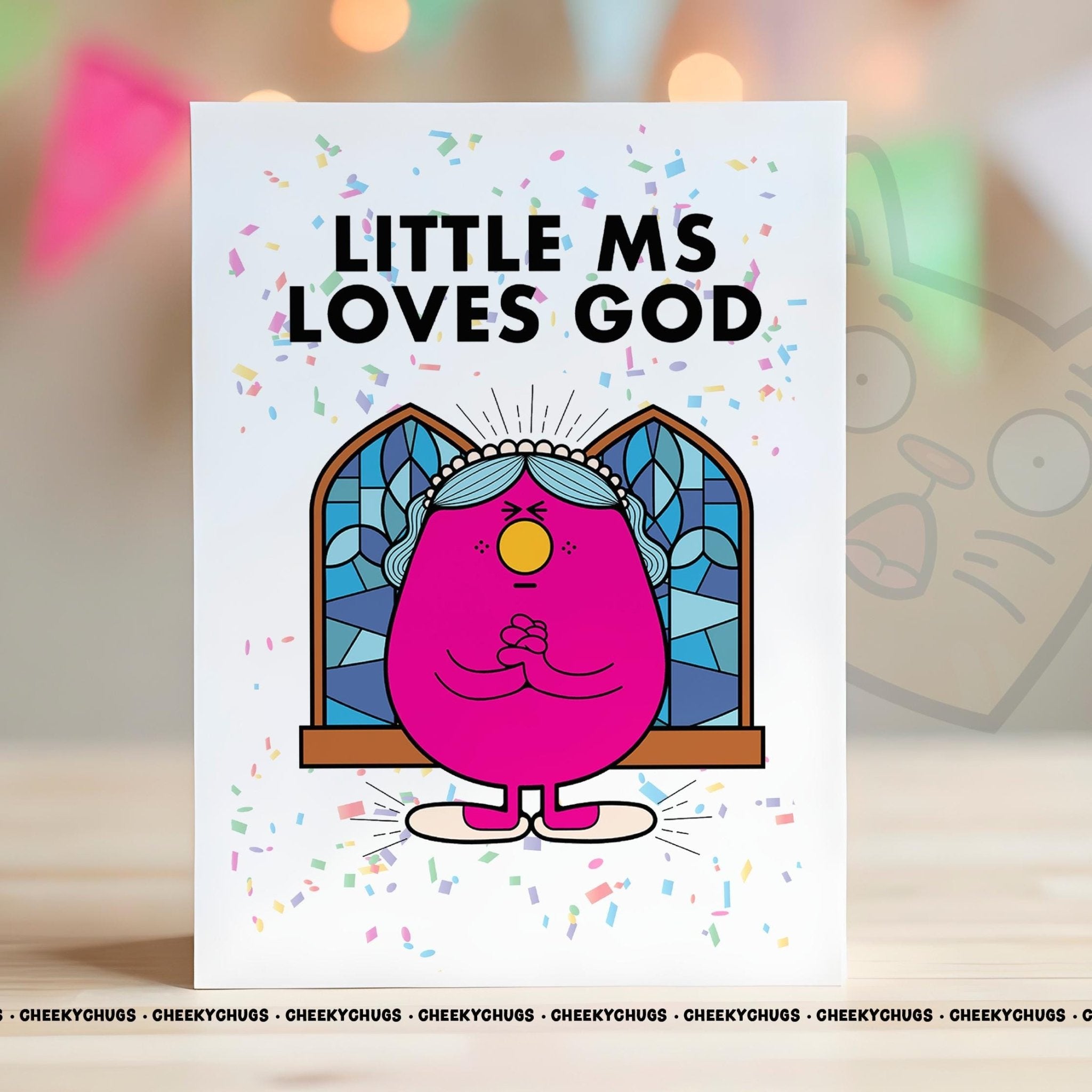 Birthday Card Novelty Little Ms LOVES GOD Greeting Card For Her Miss Female Mum Friend Bestie 18th 21st 30th 40th 50th 60th - CHUGS - 127 - CheekyChugs