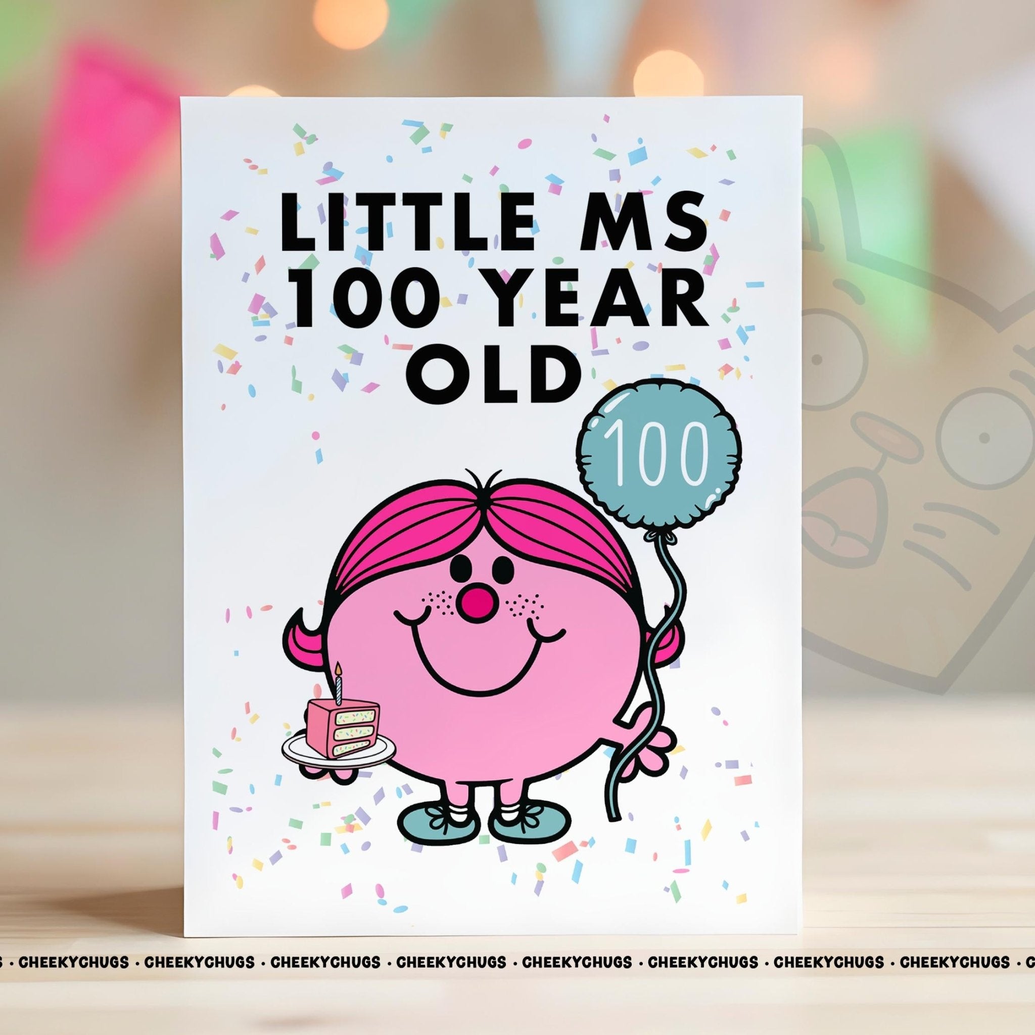 Novelty Little Ms 100 YEAR Old Greeting Card For Her Miss Friend Family Sister Mum Nan Birthday 100th One Hundred - CRD - CHUGS - 043 - CheekyChugs