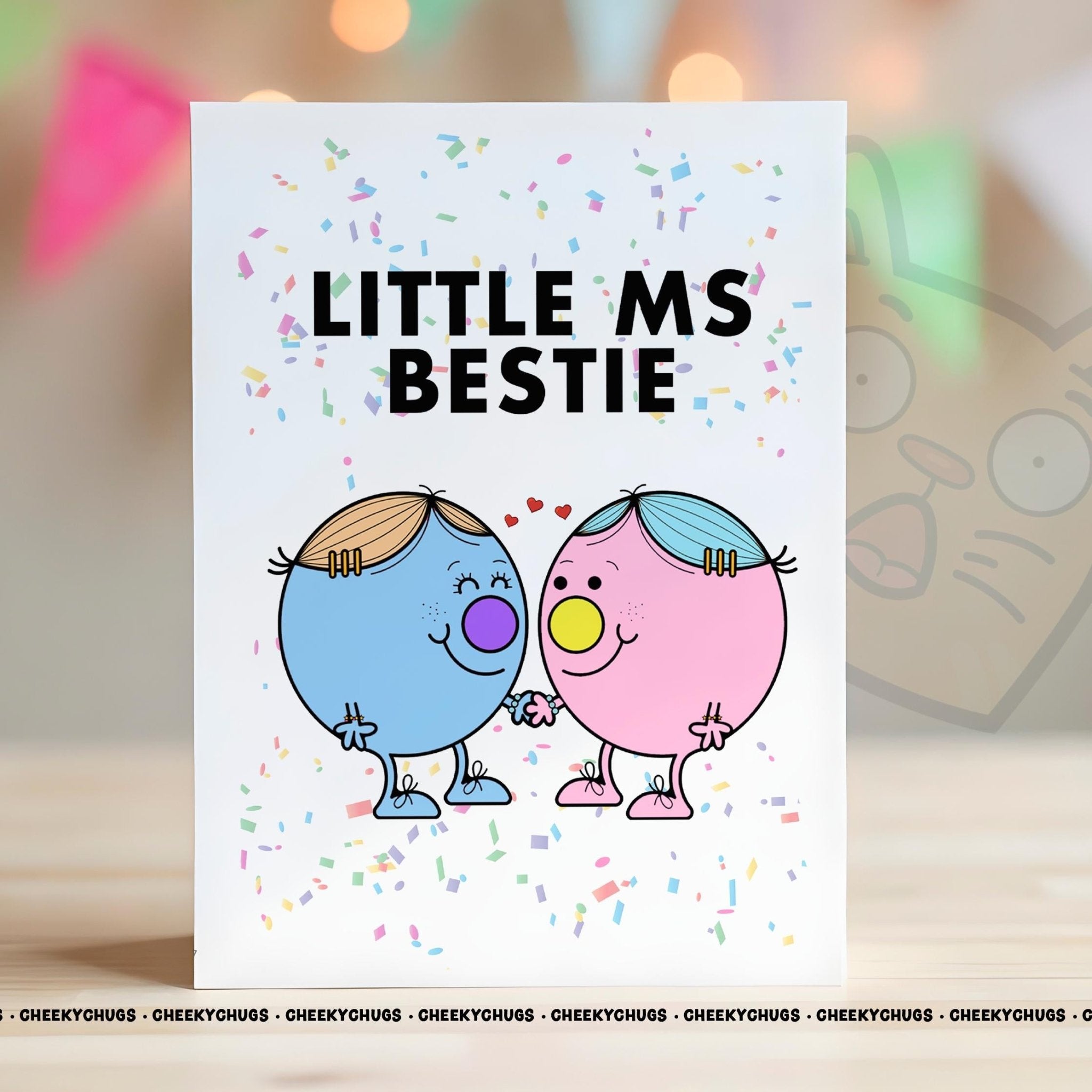 Novelty Little Ms BESTIE Greeting Card For Her Miss Friend Family Sister Birthday 16th 18th 21st 30th 40th 50th 60th - CHUGS - 107 - CheekyChugs