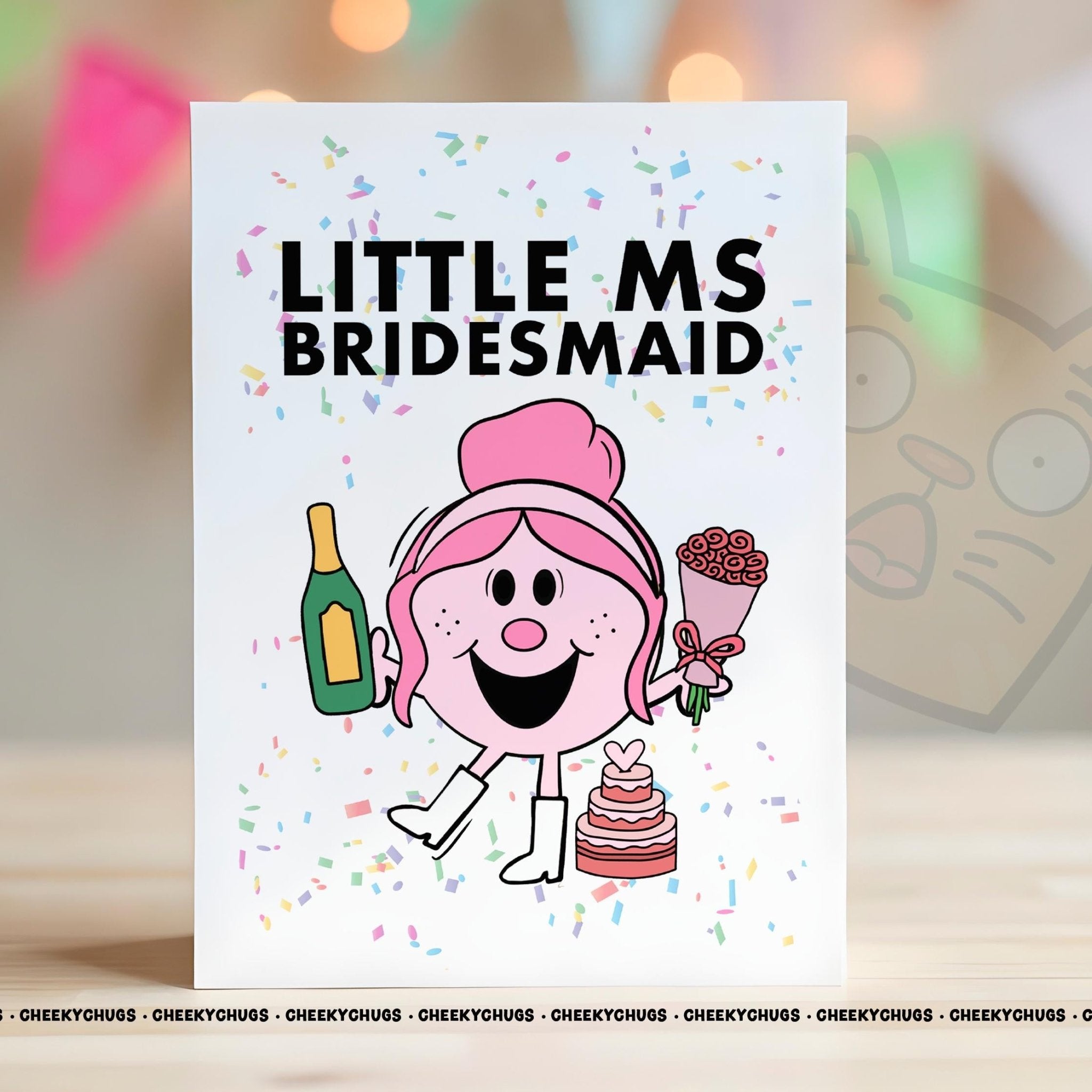 Novelty Little Ms BRIDESMAID Greeting Card For Her Miss Friend Work Family Sister Birthday Wedding Thank You - CRD - CHUGS - 061 - CheekyChugs