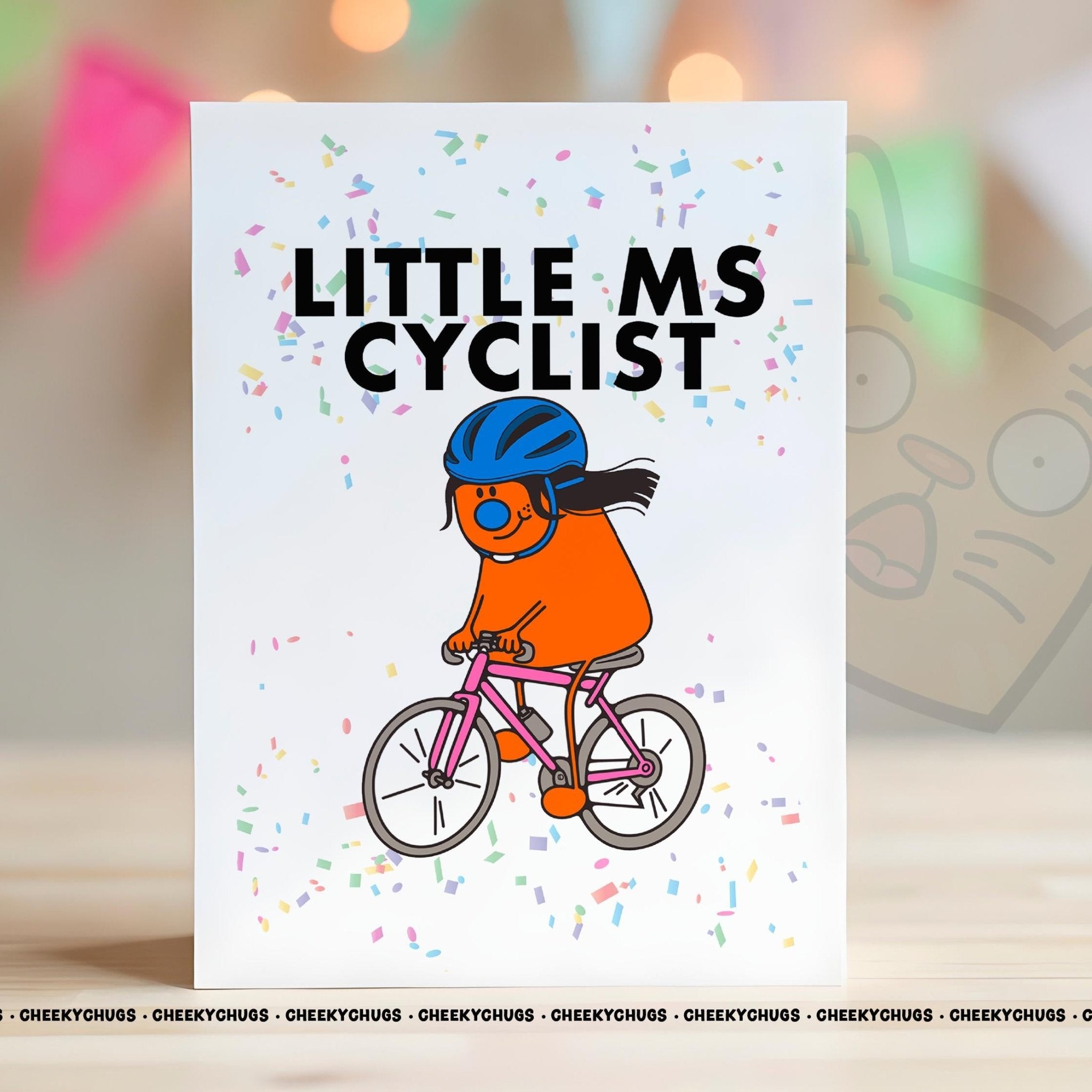 Novelty Little Ms CYCLIST Greeting Card For Her Miss 21st 30th 40th 50th Friend Work Family Sister Birthday Christmas Card - CHUGS - 085 - CheekyChugs