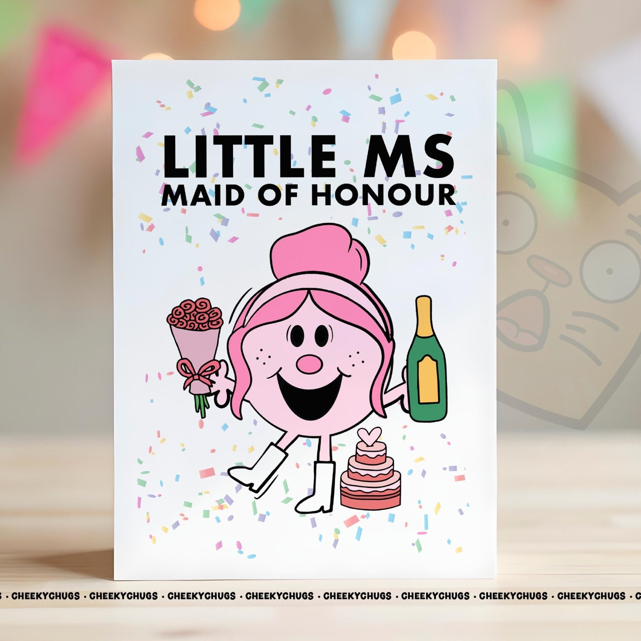Novelty Little Ms MAID Of Honour Greeting Card For Her Miss Friend Work Family Sister Birthday Wedding Thank You - CRD - CHUGS - 062 - CheekyChugs