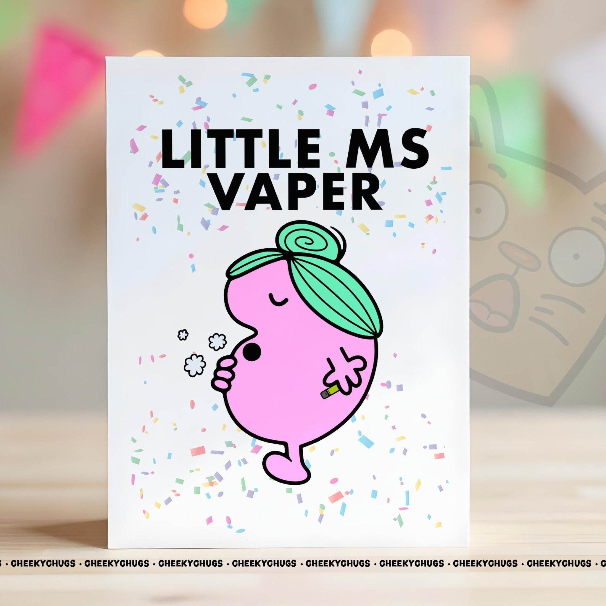 Novelty Little MS VAPER Greeting Card For Her Miss 21st 30th 40th 50th Friend Work Family Sister Birthday Christmas Card - CHUGS - 093 - CheekyChugs