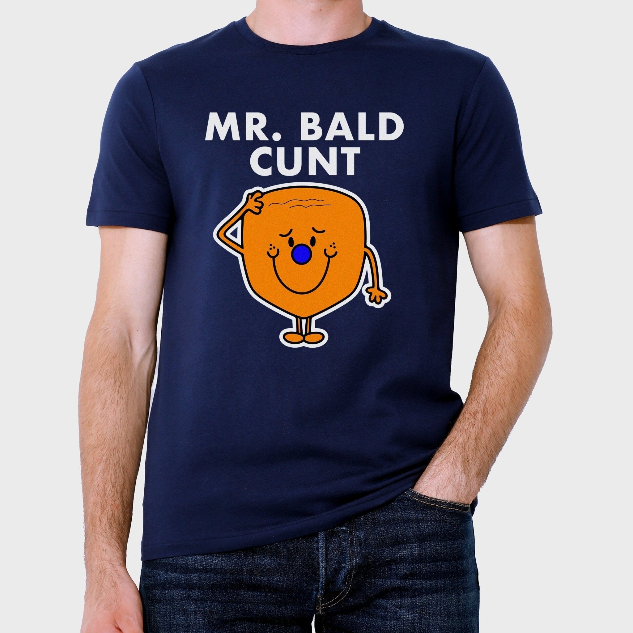 Novelty MR BALD CUNT T-Shirt Tee Funny Gift Men Unisex Women's Gifts Secret Santa Present Miss Unique Birthday Christmas S, M, L, Xl Sizing - CheekyChugs