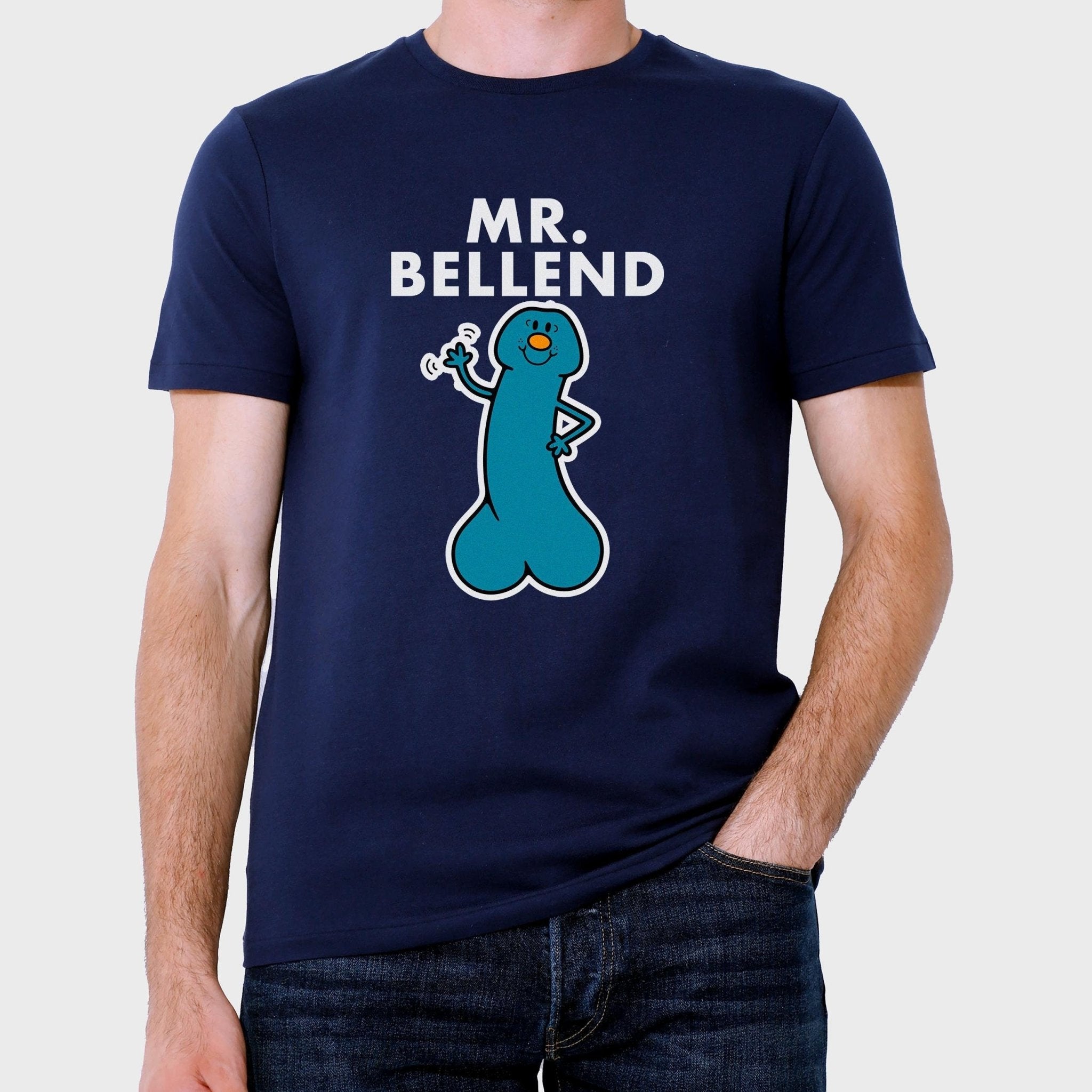 Novelty MR BELLEND T-Shirt Tee Funny Gift Unisex Mens Gifts Secret Santa Present Men Him T Shirt Dad Birthday Christmas S, M, L, XL Sizing - CheekyChugs