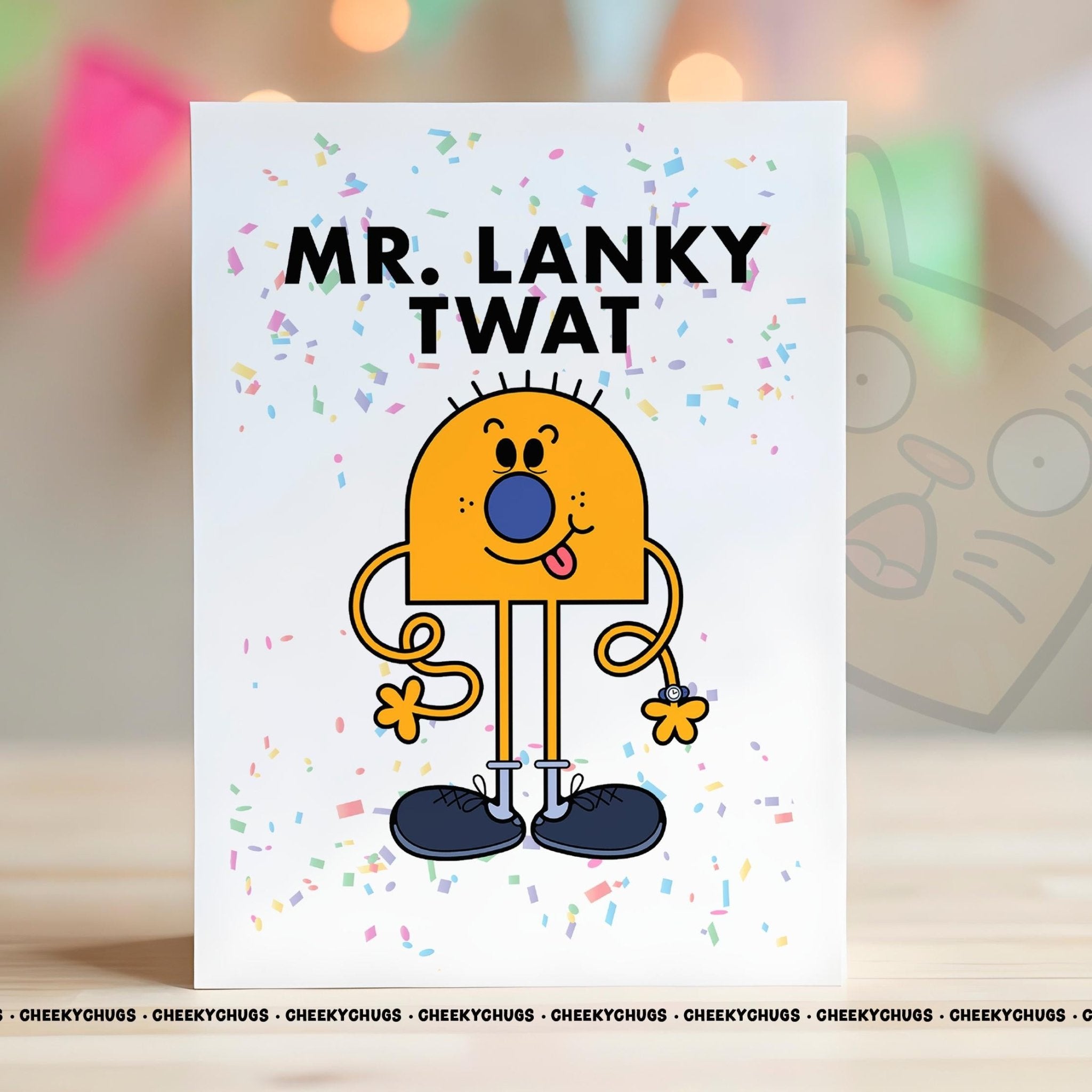 Novelty Mr LANKY TWAT Greeting Card For Him Men 21st 30th 40th 50th 60th Friend Family Dad Birthday Christmas Card - CHUGS - 057 - CheekyChugs