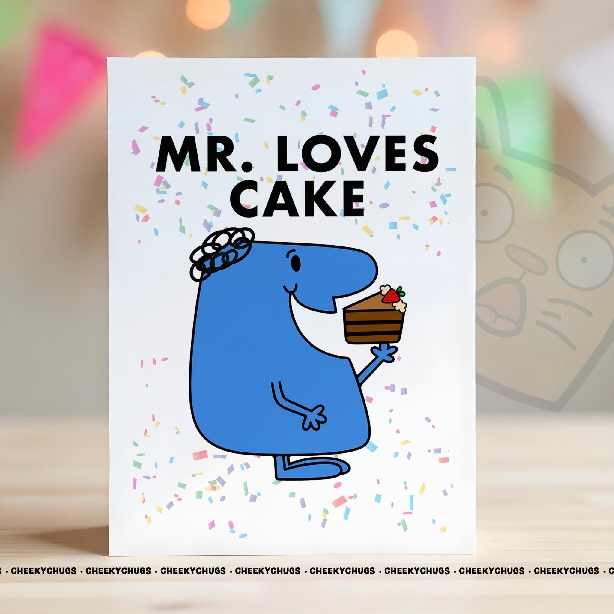 Novelty Mr Loves Cake Greeting Card For Him Men Friend Family Brother Birthday Christmas 21st, 30th, 40th, 50th, 60th Him - CRD - CHUGS - 005 - CheekyChugs
