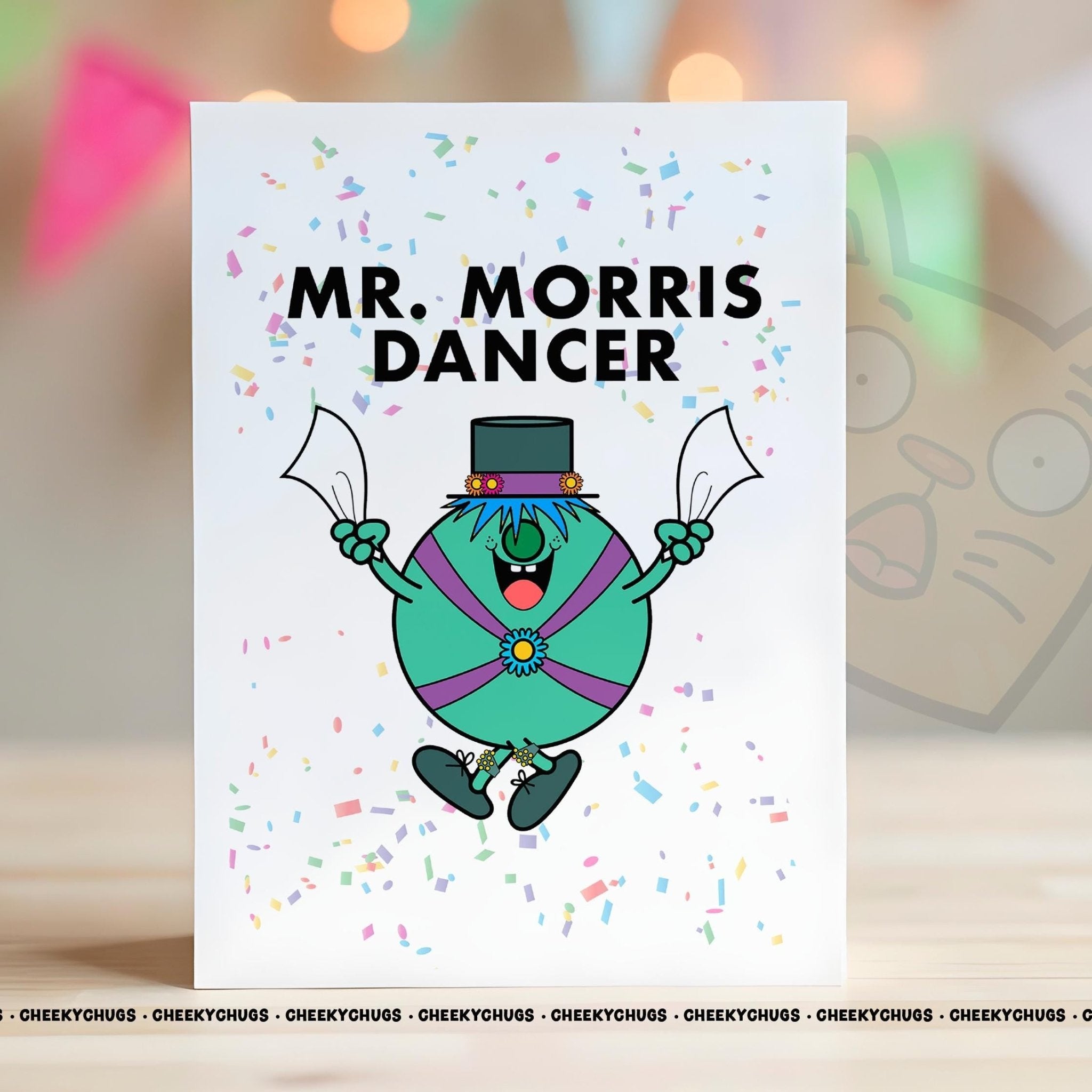 Novelty Mr MORRIS DANCER Greeting Card For Him Men 21st 30th 40th 50th 60th Friend Family Dad Birthday Christmas Card - CHUGS - 059 - CheekyChugs