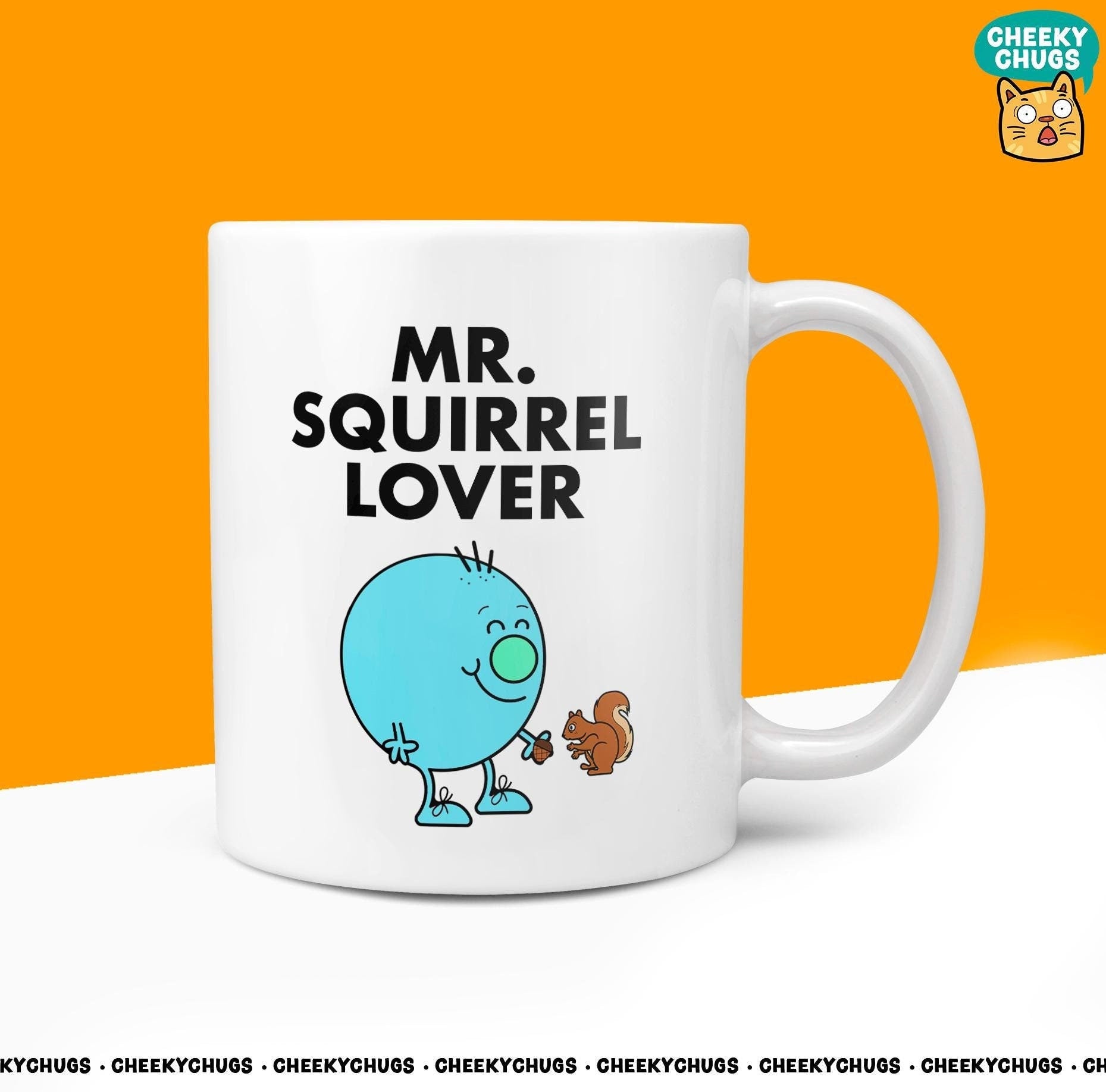 Novelty MR SQUIRREL LOVER Mug Funny Man Gift Secret Santa Present Ceramic Novelty Office Birthday Christmas 10oz Coffee Cup - CheekyChugs