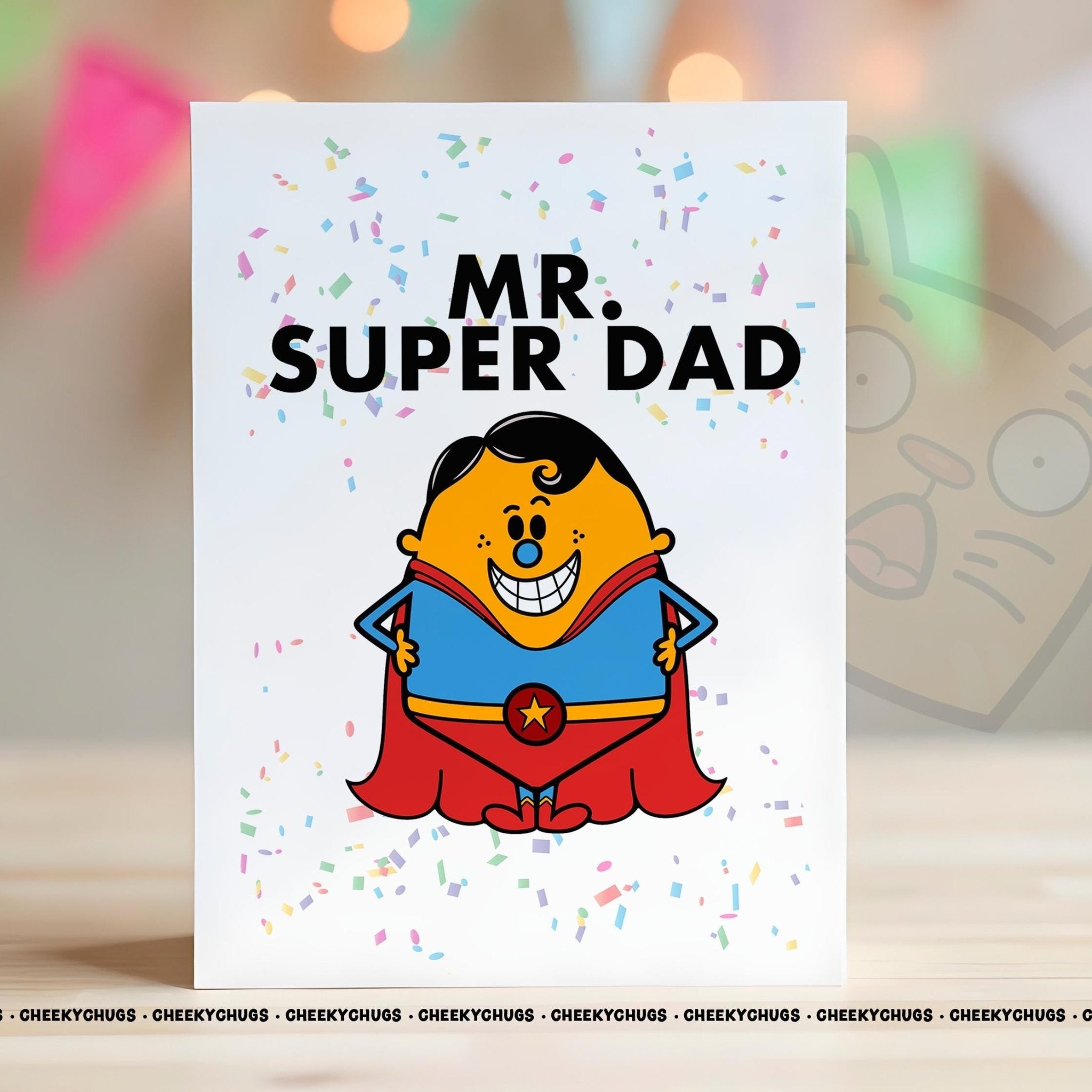 Novelty Mr Super Dad Greeting Card For Dad Daddy Fathers Day Birthday Christmas 18th, 21st, 30th, 40th, 50th, 60th Him - CRD - CHUGS - 002 - CheekyChugs