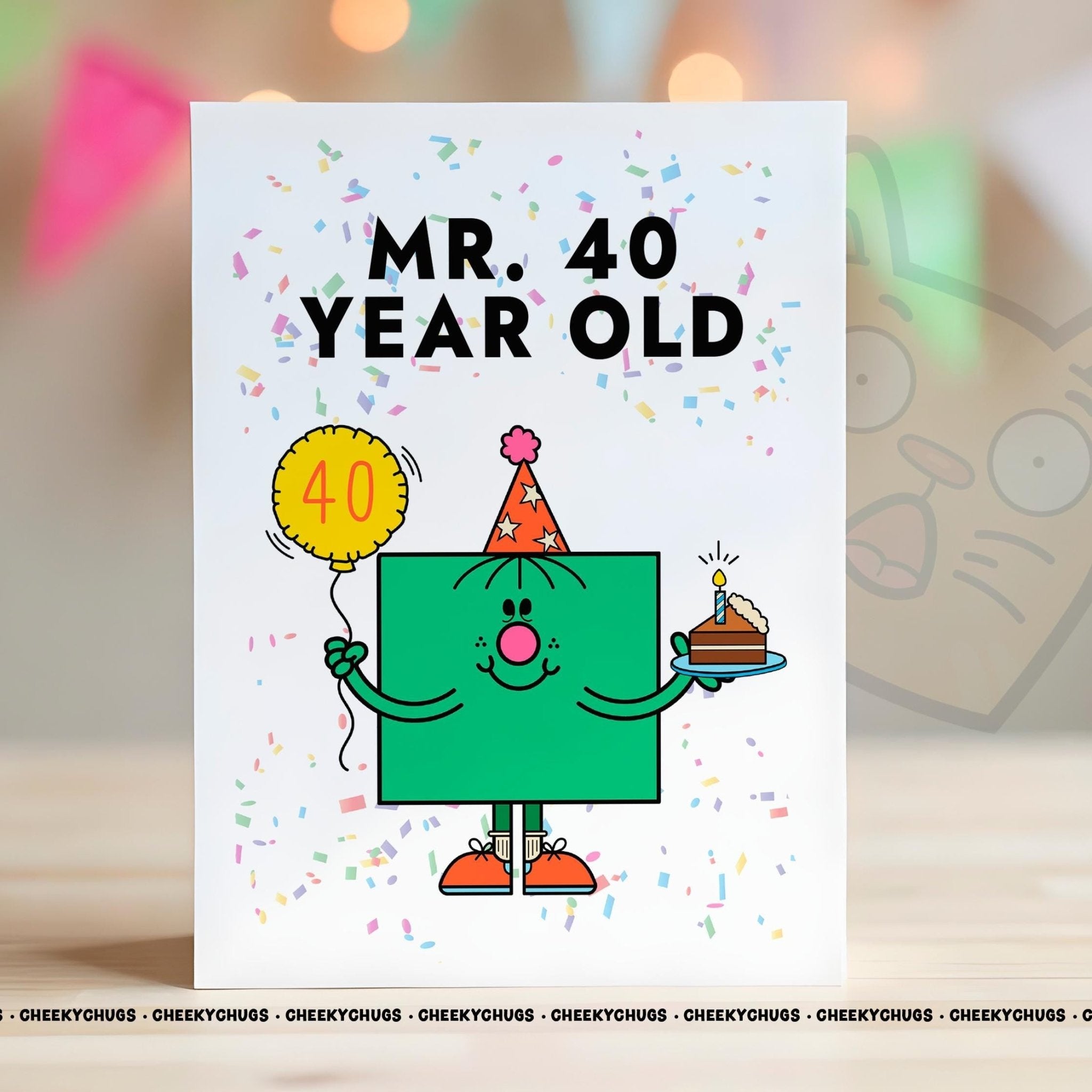 40th Birthday Card For Him Men Novelty Mr 40 YEAR Old Card Ideas For Friend Family Brother Husband Son Birthday 40th Forty CHUGS - 0168 - CheekyChugs