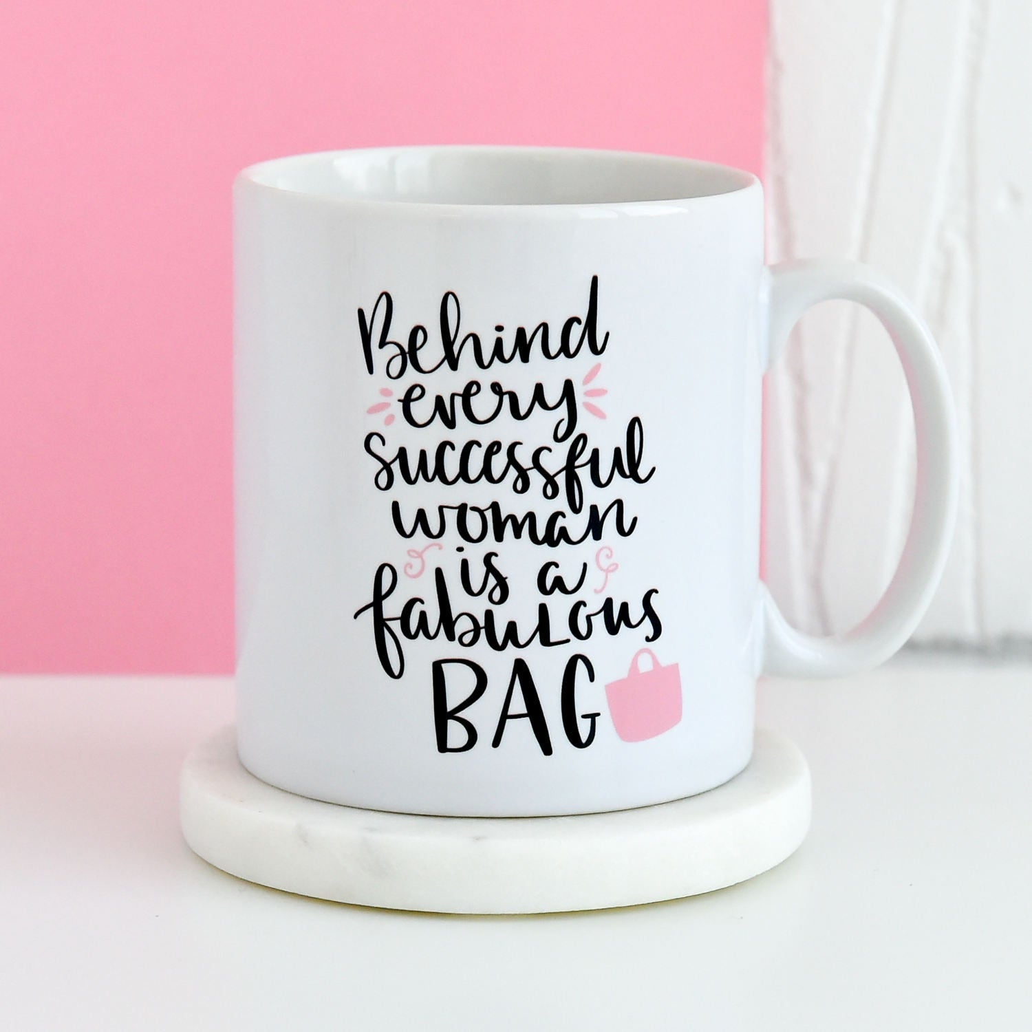 Behind Every Successful Woman Is A Fabulous Bag Mug | Inspirational Quote Mug, Gifts For Him, Unique Mug, Gift Present Mugs, Gifts For Her - CheekyChugs