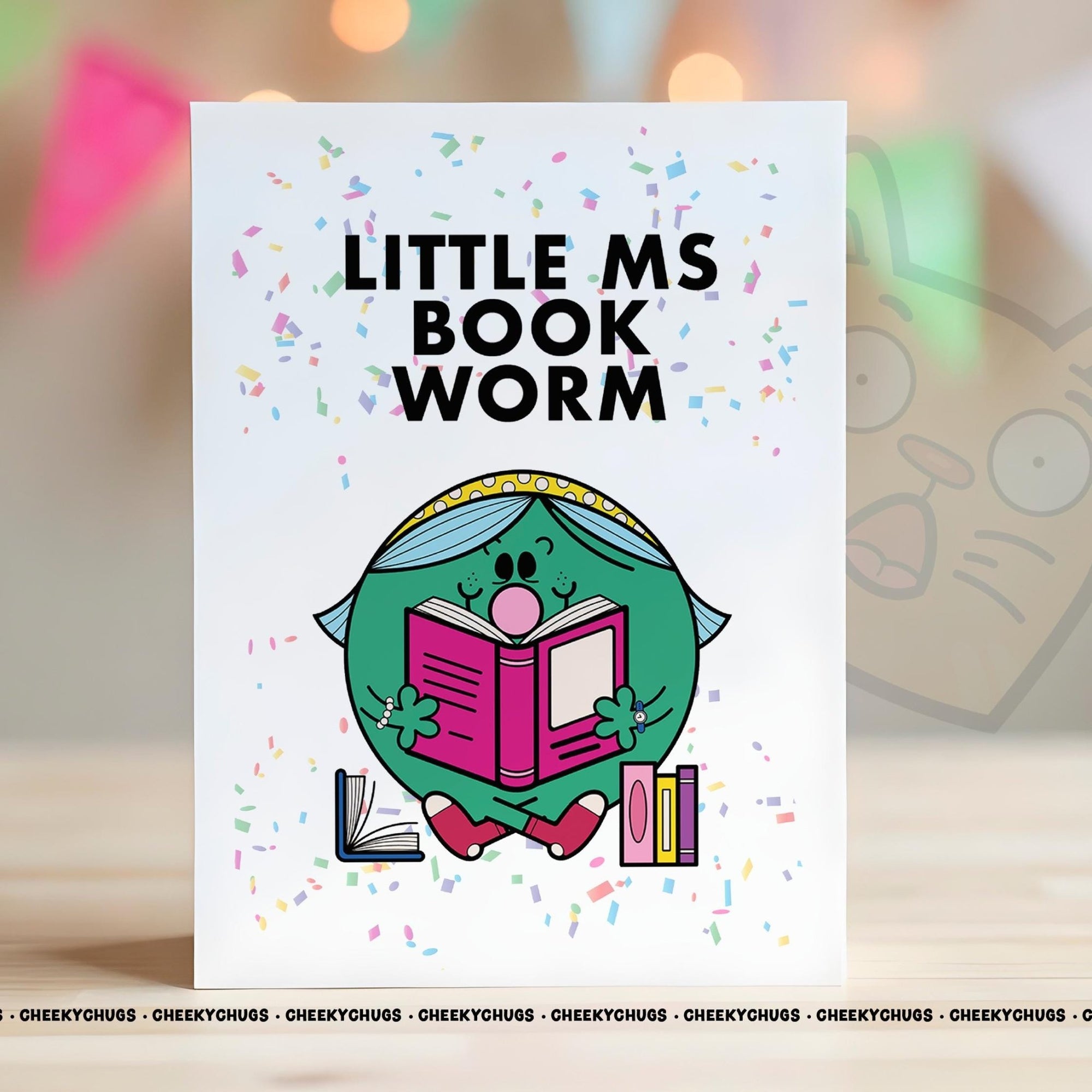 Birthday Card Novelty Little Ms BOOKWORM Greeting Card For Her Miss Mum Reading Books Book Worm Read Library - CHUGS - 111 - CheekyChugs