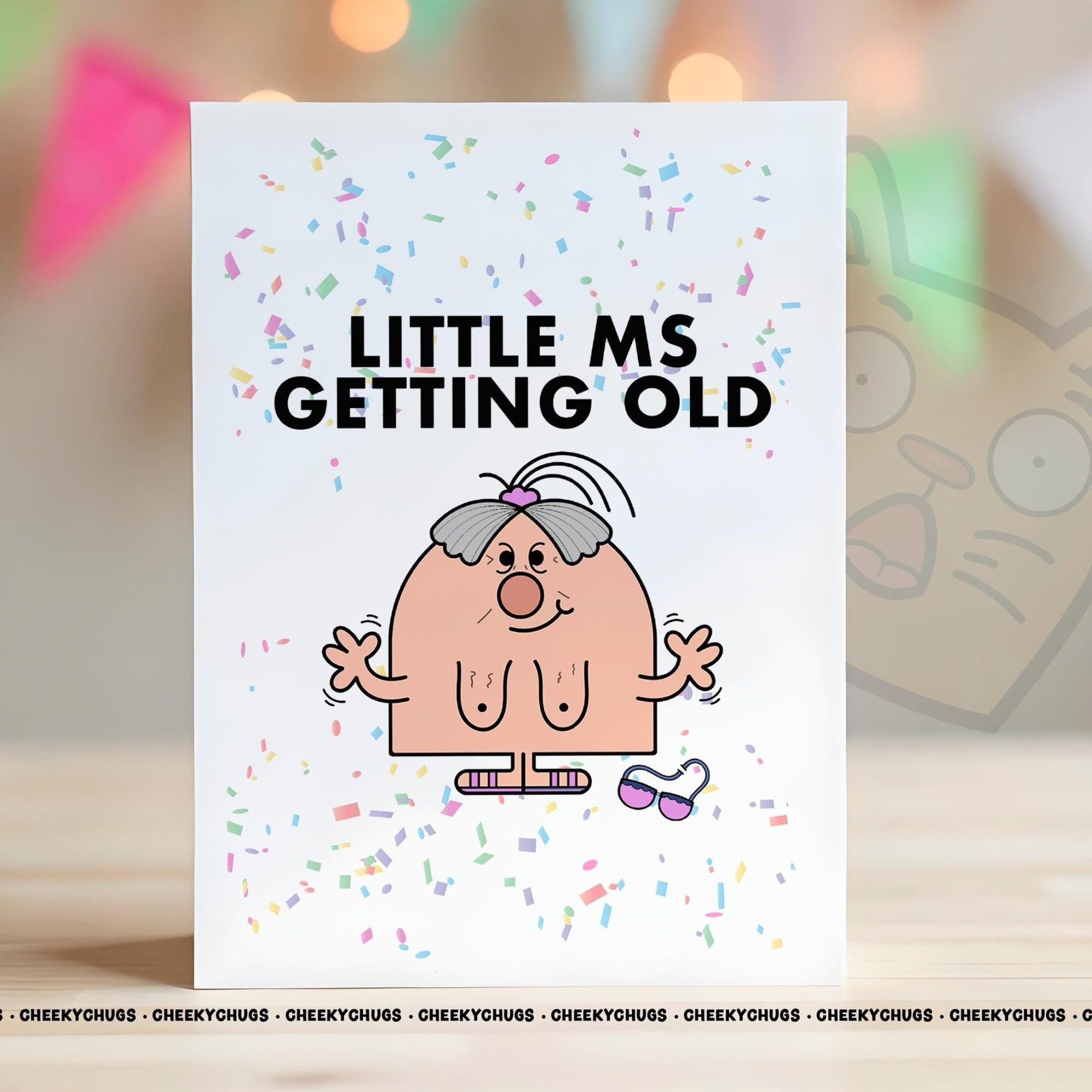 Birthday Card Novelty Little Ms GETTING OLD Greeting Card For Her Miss Female Mum Friend Bestie 18th 21st 30th 40th 50th 60th - CHUGS - 119 - CheekyChugs