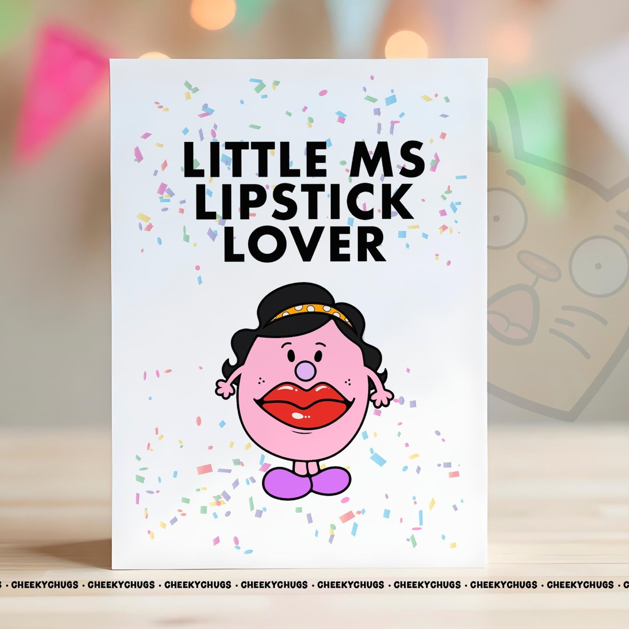 Birthday Card Novelty Little Ms LIPSTICK LOVER Greeting Card For Her Miss Female Mum Friend Bestie 18th 21st 30th 40th 50th 60th - CHUGS - 125 - CheekyChugs
