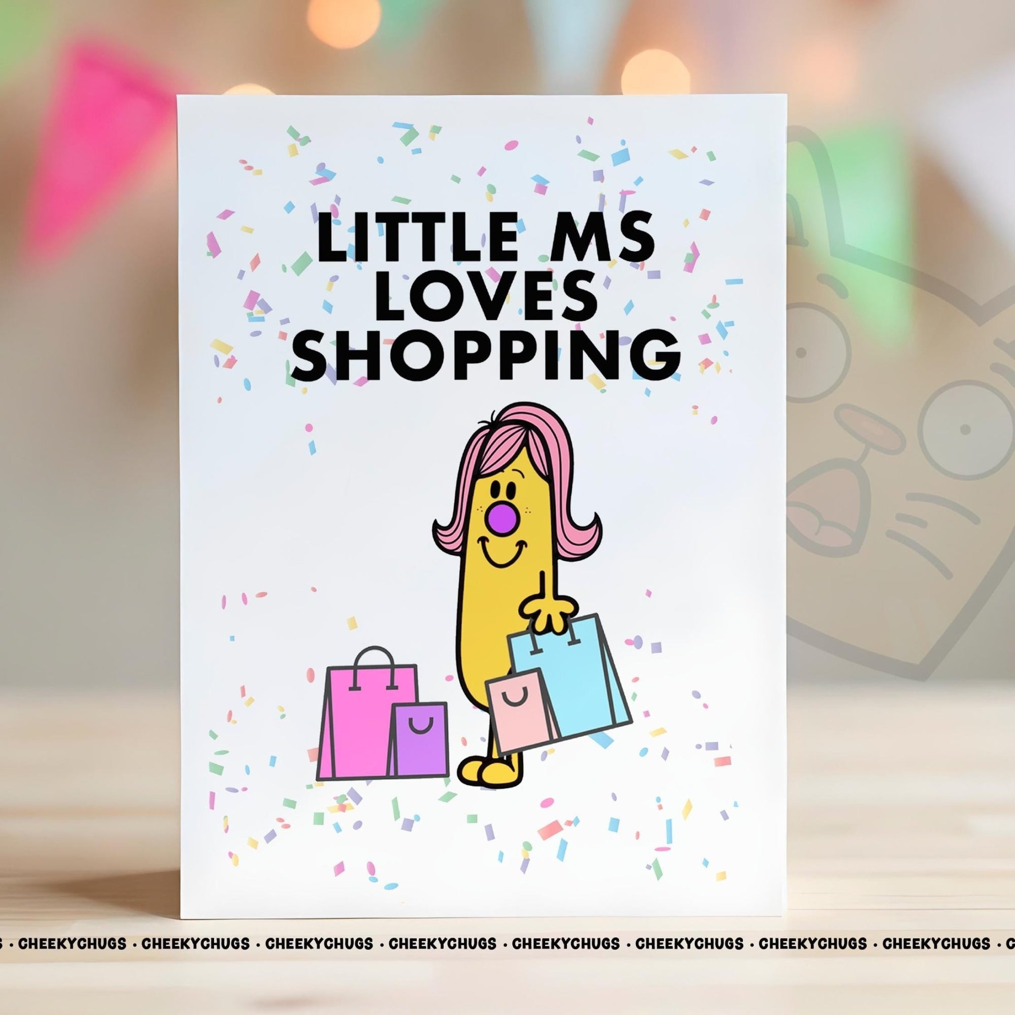 Birthday Card Novelty Little Ms LOVES SHOPPING Greeting Card For Her Miss Female Mum Friend Bestie 18th 21st 30th 40th 50th 60th - CHUGS - 130 - CheekyChugs