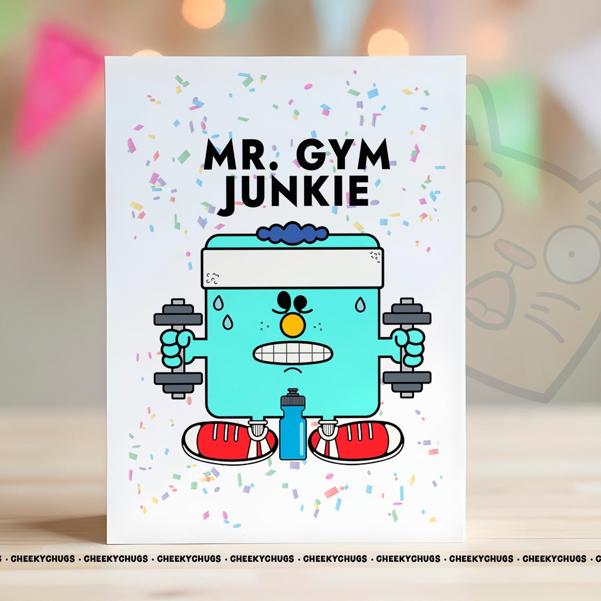 Funny Birthday Greeting Card For Him Men Mr GYM JUNKIE Card Friend Ideas Weights Boyfriend Husband Gym Gifts Mr Cards - CHUGS - 160 - CheekyChugs