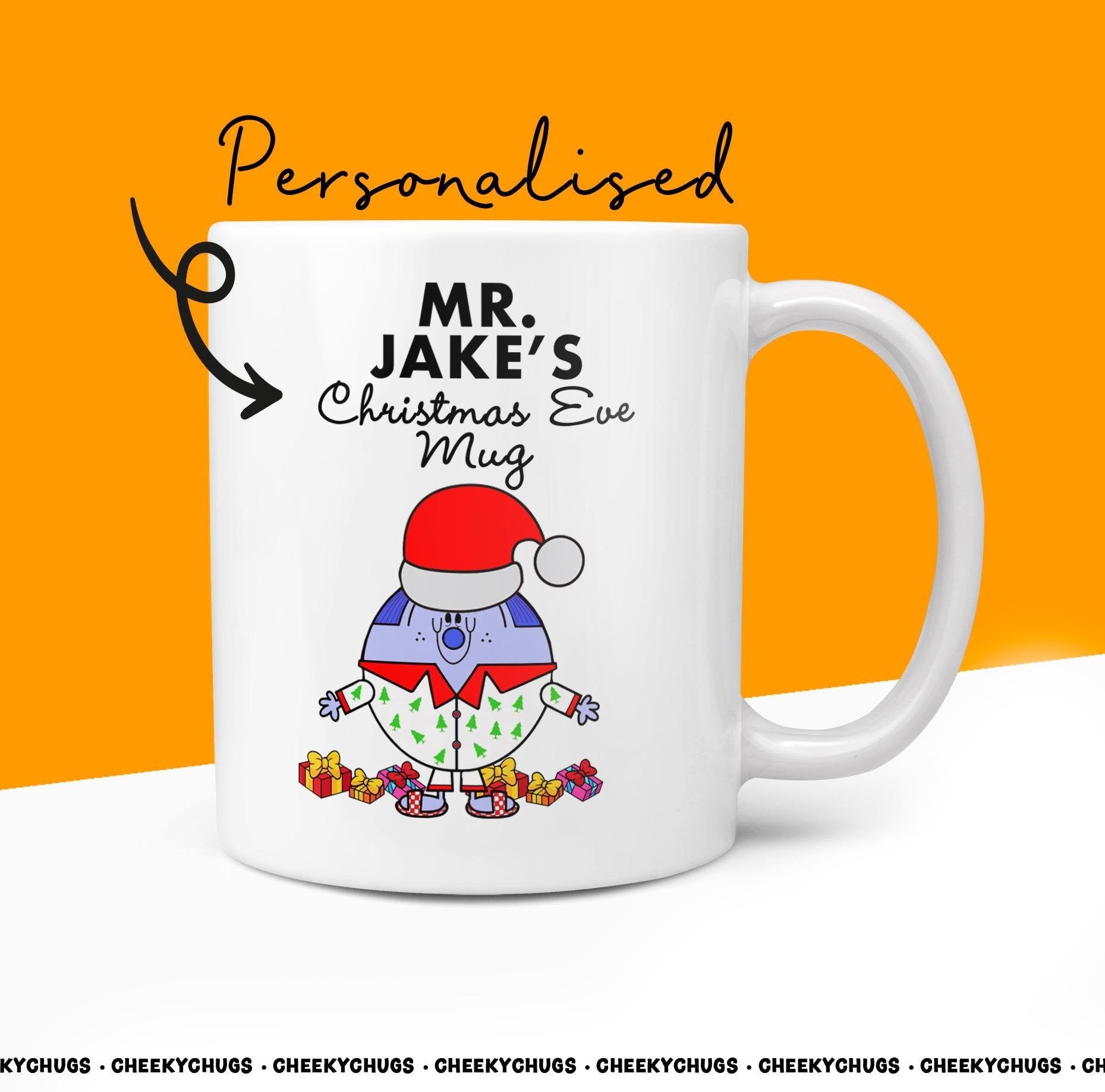 MR CHRISTMAS EVE Mug Personalised Custom Any Name Xmas Gift For Him Men Boys Son Grandson Kids Girls Novelty Gifts 10oz Coffee Tea Mug - CheekyChugs