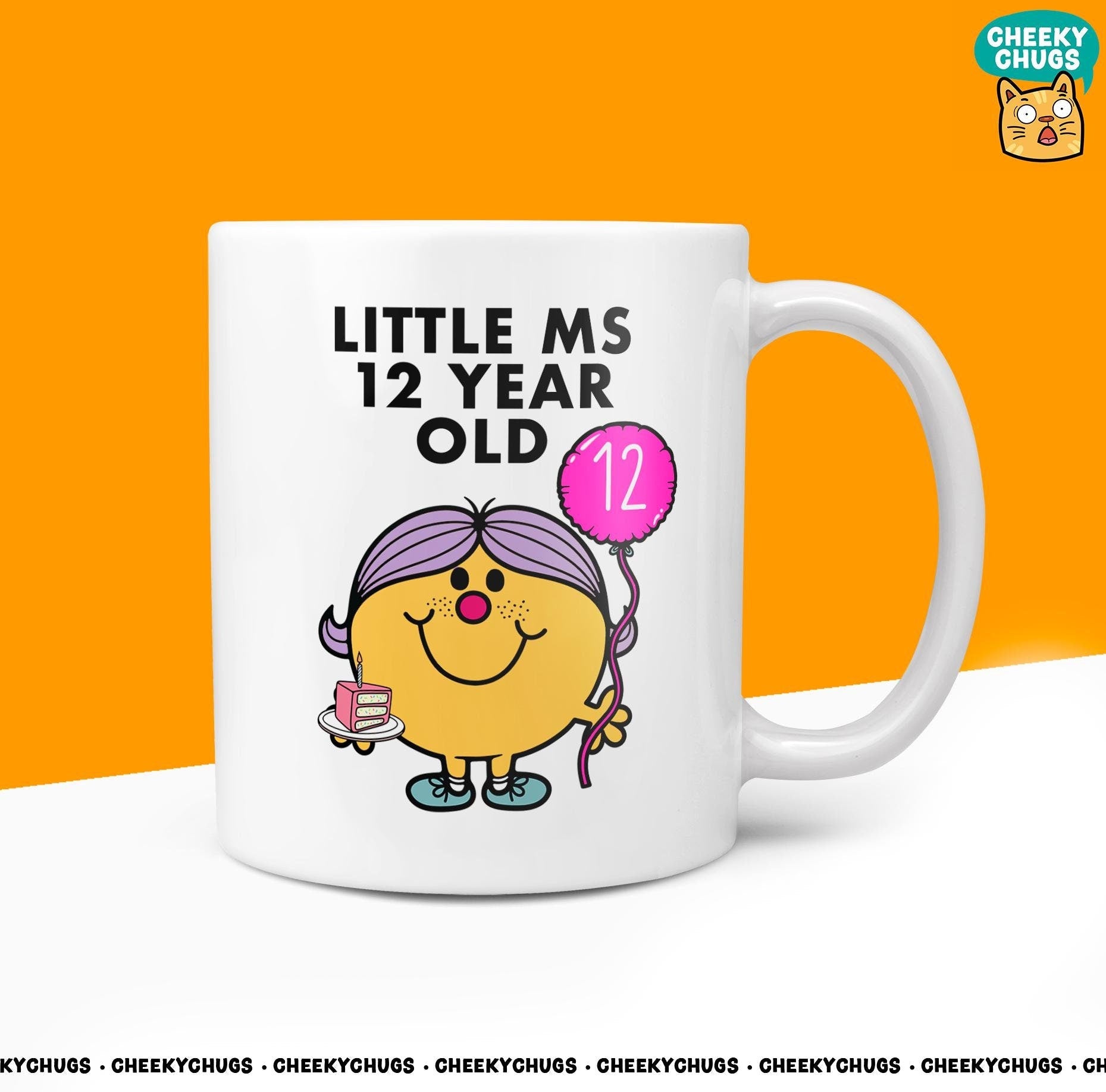 Novelty Little MS 12 YEAR OLD Mug Funny Women's Miss Ladies Girls 12th Daughter Friend Gift Present Unique Ceramic Novelty BirthdayGifts - CheekyChugs