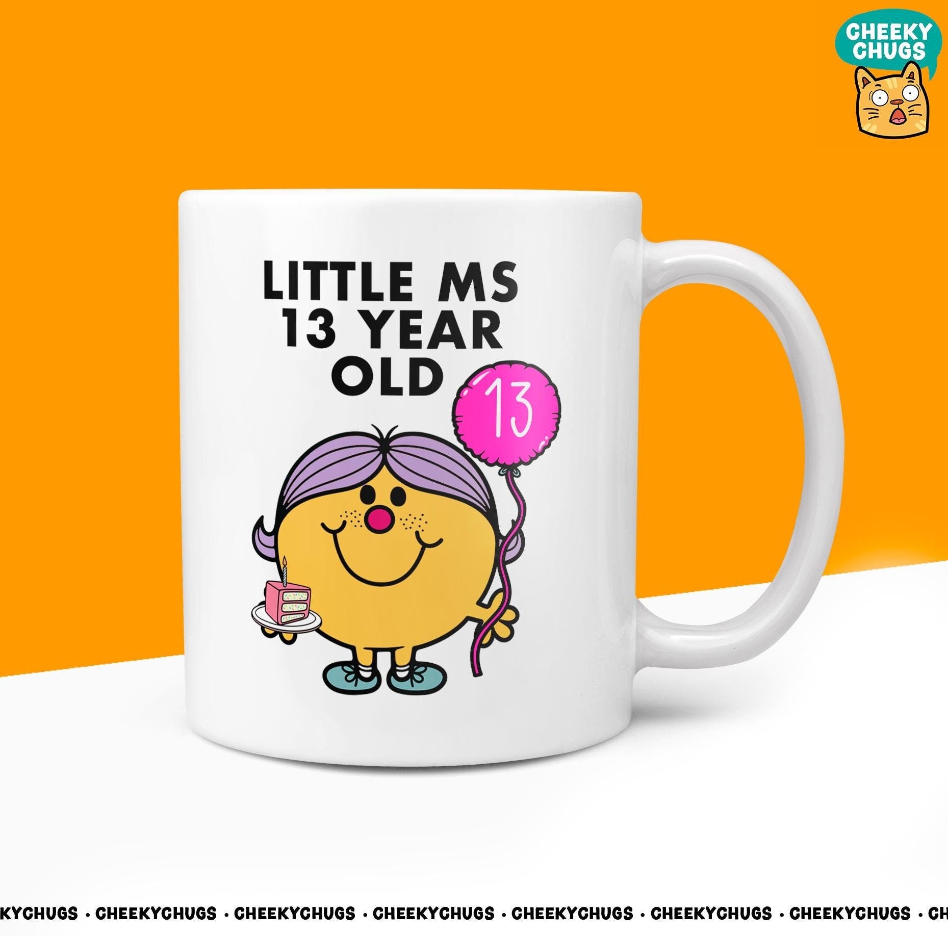 Novelty Little MS 13 YEAR OLD Mug Funny Women's Miss Ladies Girls 13th Daughter Friend Gift Present Unique Ceramic Novelty BirthdayGifts - CheekyChugs