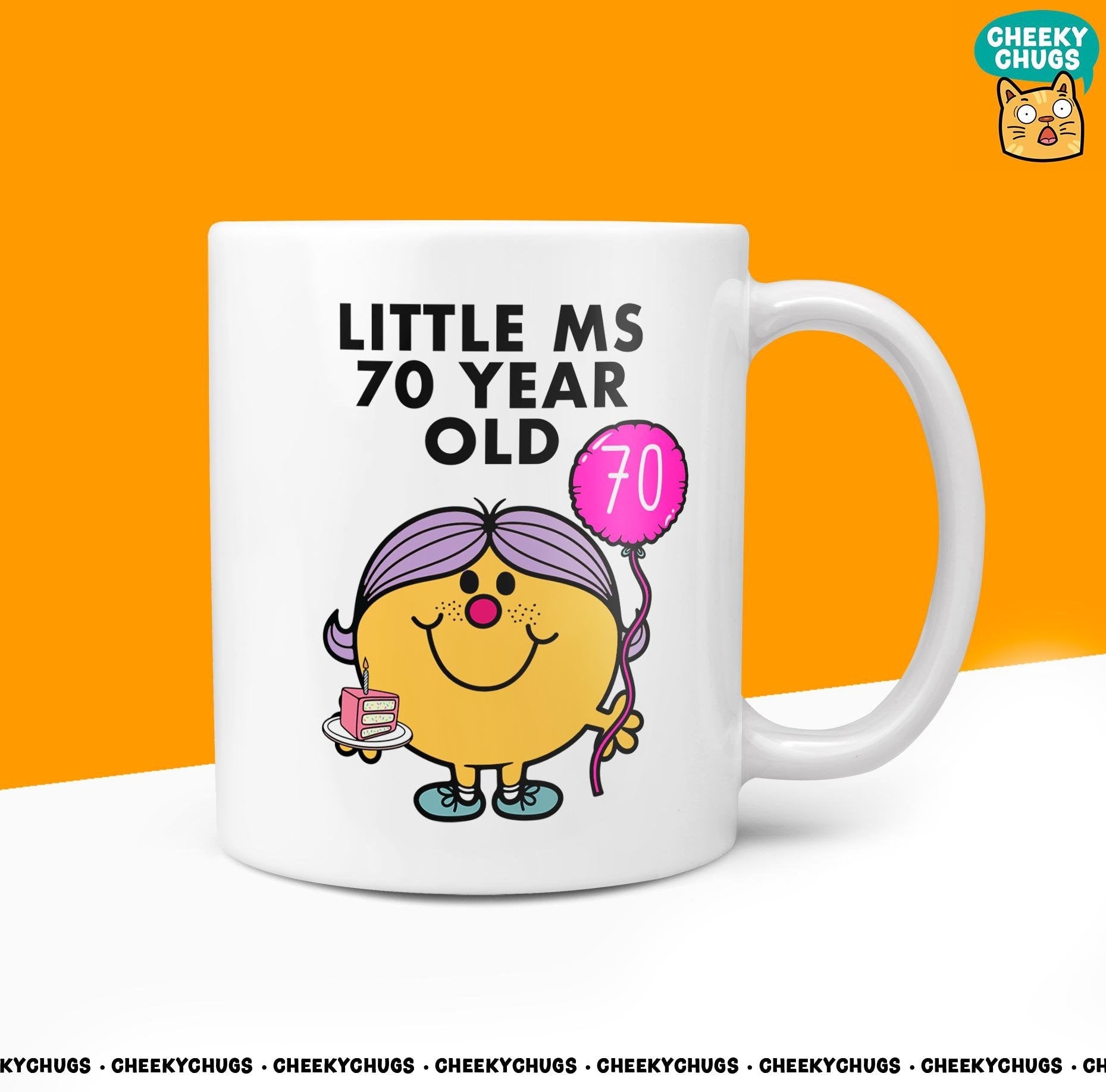 Novelty Little Ms 70 YEAR OLD Mug Funny Womens Miss Ladies Gift Secret Santa Present Unique Rude Ceramic Novelty Birthday Christmas 10oz - CheekyChugs