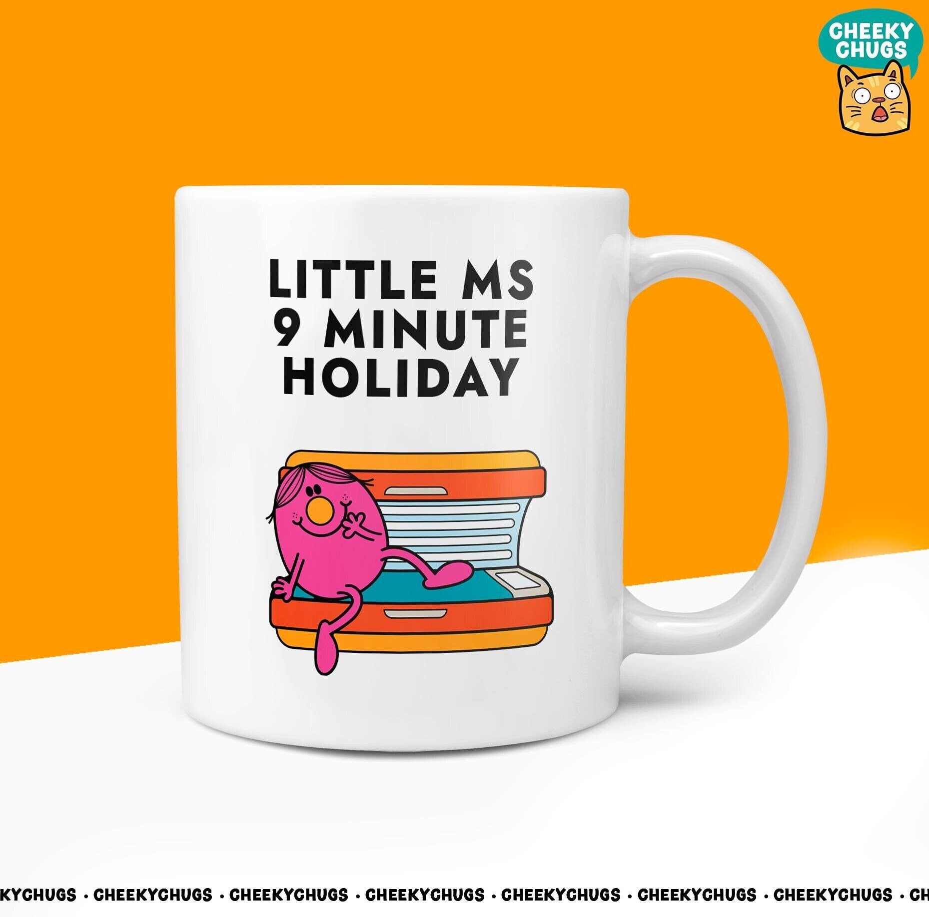 Novelty Little Ms 9 MINUTE HOLIDAY Coffee Mug - Funny Miss Female Cup Tan Tanning For Christmas Birthday Gift Present Friend Coffee Mugs - CheekyChugs