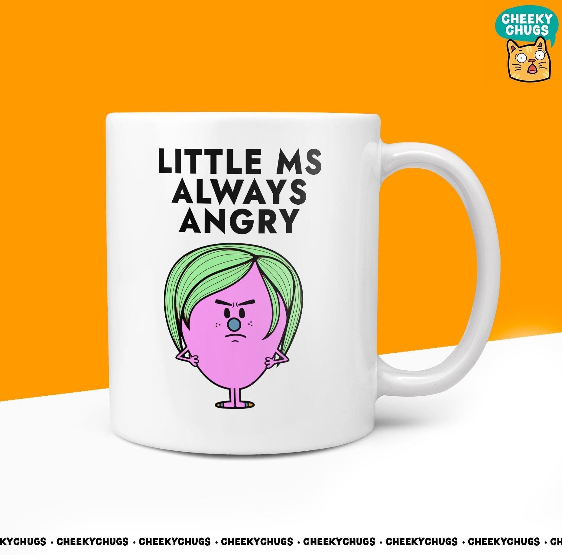 Novelty Little MS ALWAYS ANGRY 10oz Coffee Mug - Gift For Angry Woman Women's Mum Office Colleague Gifts Birthday Christmas Coffee Miss Cup - CheekyChugs