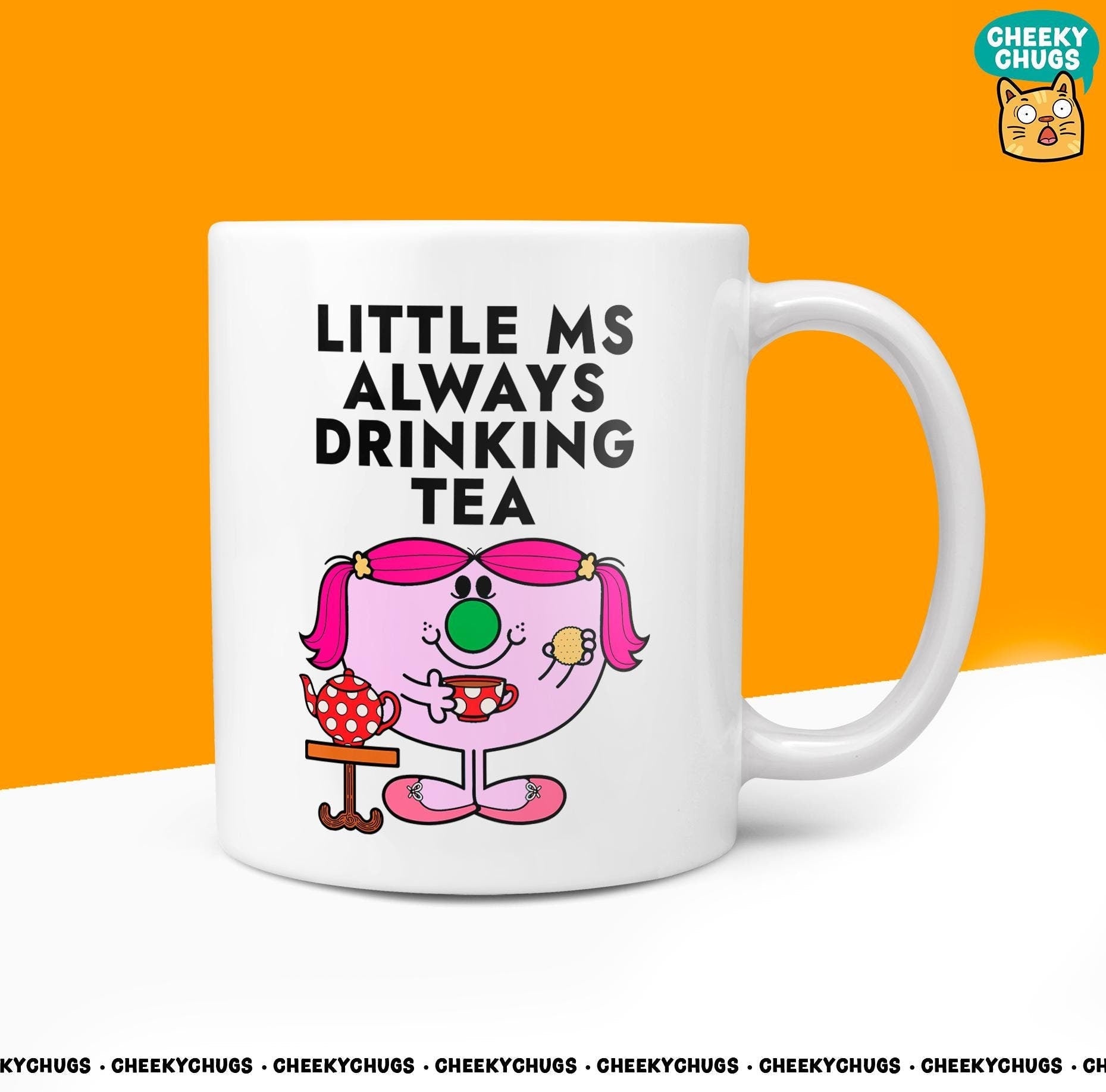 Novelty Little Ms ALWAYS DRINKING TEA Mug Funny Women's Miss Her Gift Secret Santa Present Ceramic Parody Birthday Christmas Coffee Tea Cup - CheekyChugs