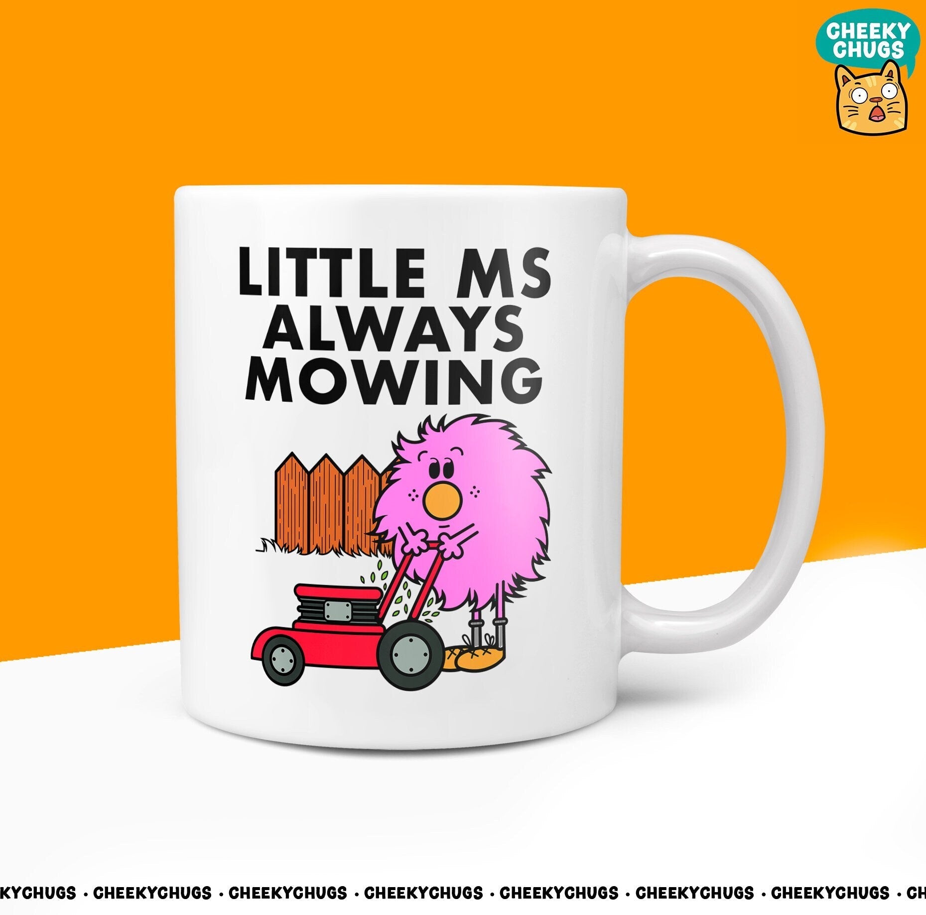 Novelty Little Ms ALWAYS MOWING Mug Funny Miss Women Gift Secret Santa Present Ceramic Novelty Office Birthday Christmas 10oz Coffee Tea Cup - CheekyChugs