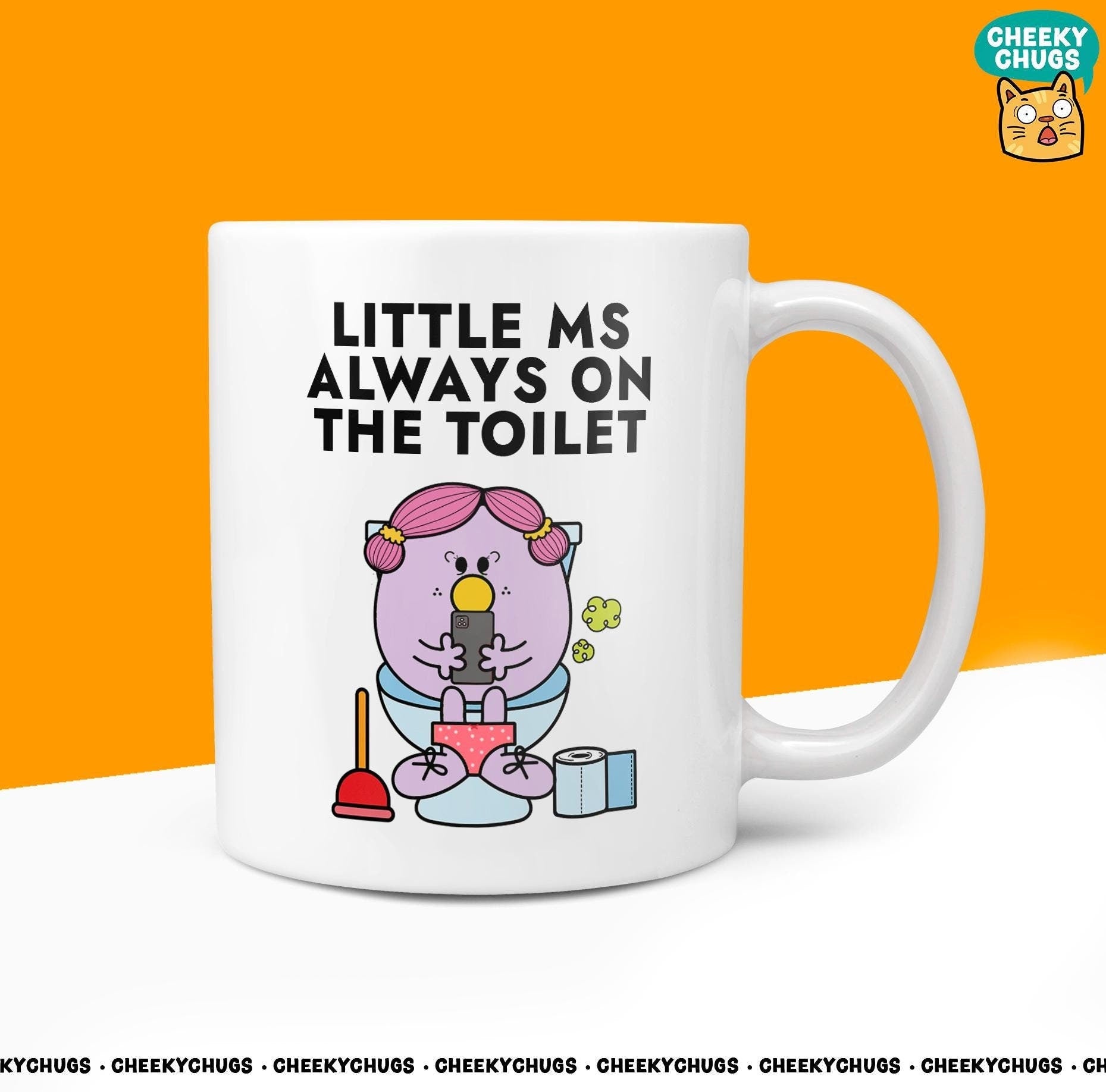 Novelty Little Ms ALWAYS ON TOILET Mug Funny Women's Miss Her Gift Secret Santa Present Unique Parody Birthday Christmas Coffee Tea Cup - CheekyChugs