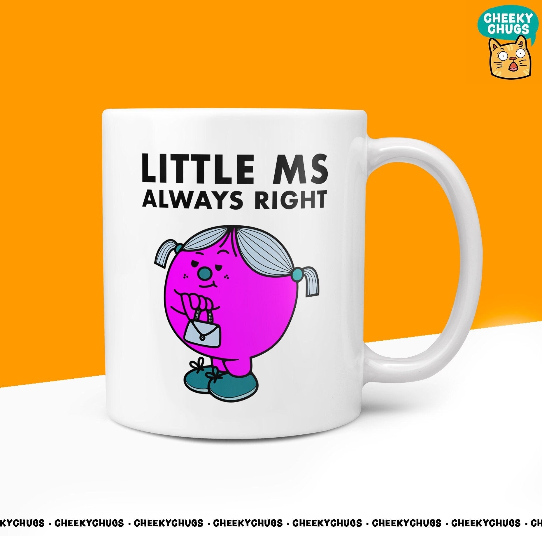 Novelty Little Ms ALWAYS RIGHT 10oz Coffee Mug - Gift For Her Miss Manager Friend Secret Santa Ideas Gifts Men Birthday Christmas Present - CheekyChugs