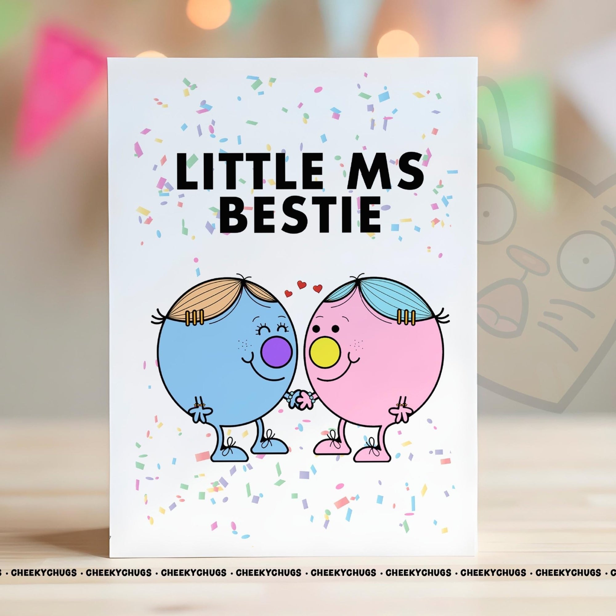Novelty Little Ms BESTIE Greeting Card For Her Miss Friend Family Sister Birthday 16th 18th 21st 30th 40th 50th 60th - CHUGS - 107 - CheekyChugs