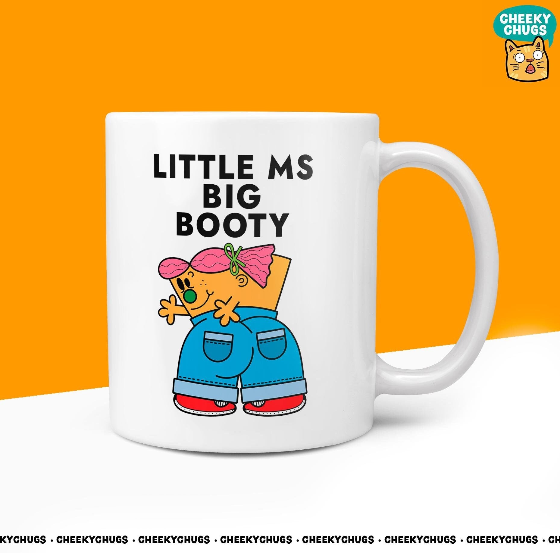 Novelty Little MS BIG BOOTY Mug Funny Women's Miss Her Gift Secret Santa Present Ceramic Butt Arse Parody Birthday Christmas Coffee Tea Cup - CheekyChugs