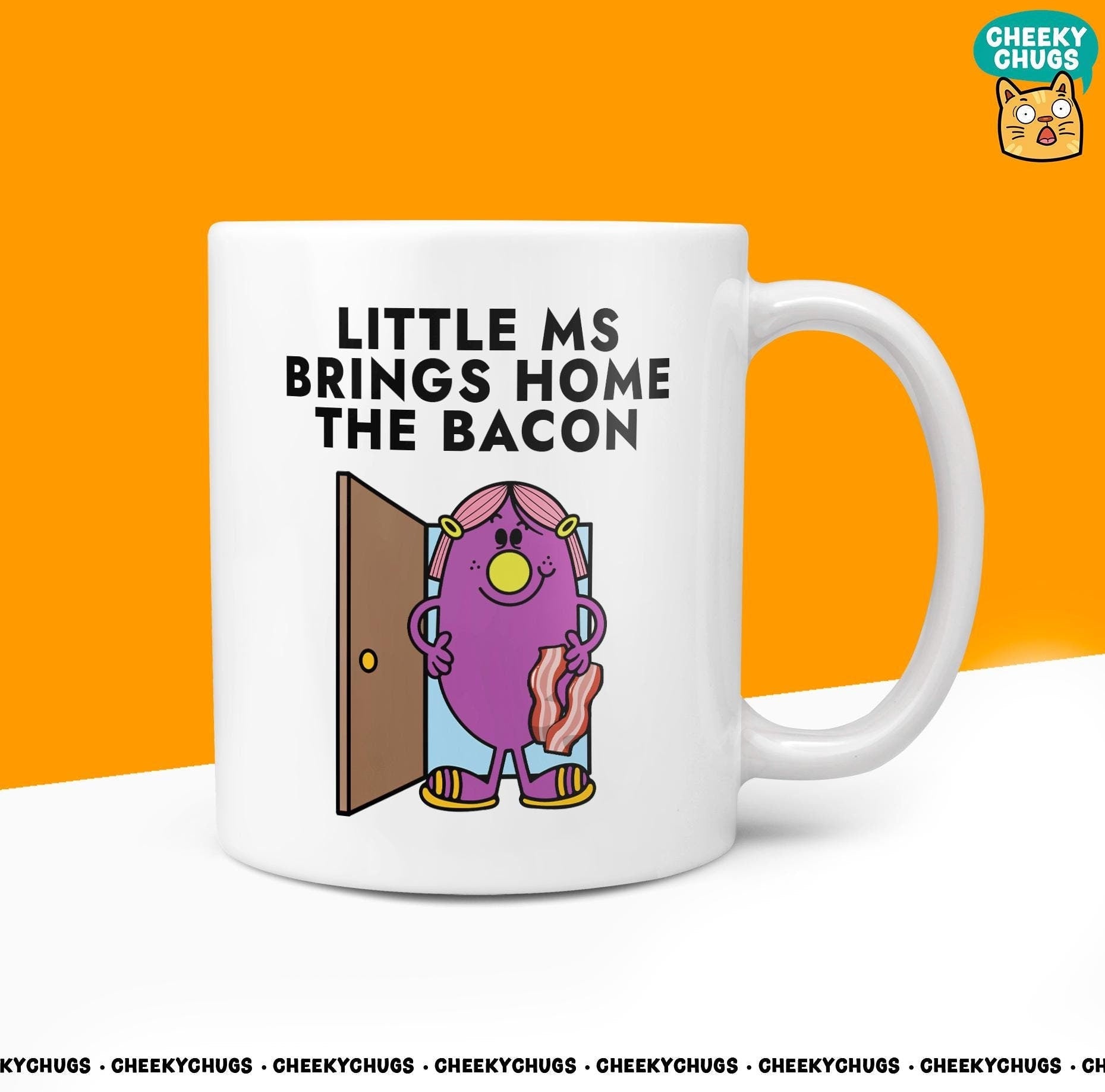 Novelty Little Ms BRINGS HOME The BACON Mug Funny Women's Miss Her Gift Secret Santa Present Ceramic Novelty Parody Birthday Christmas Cup - CheekyChugs