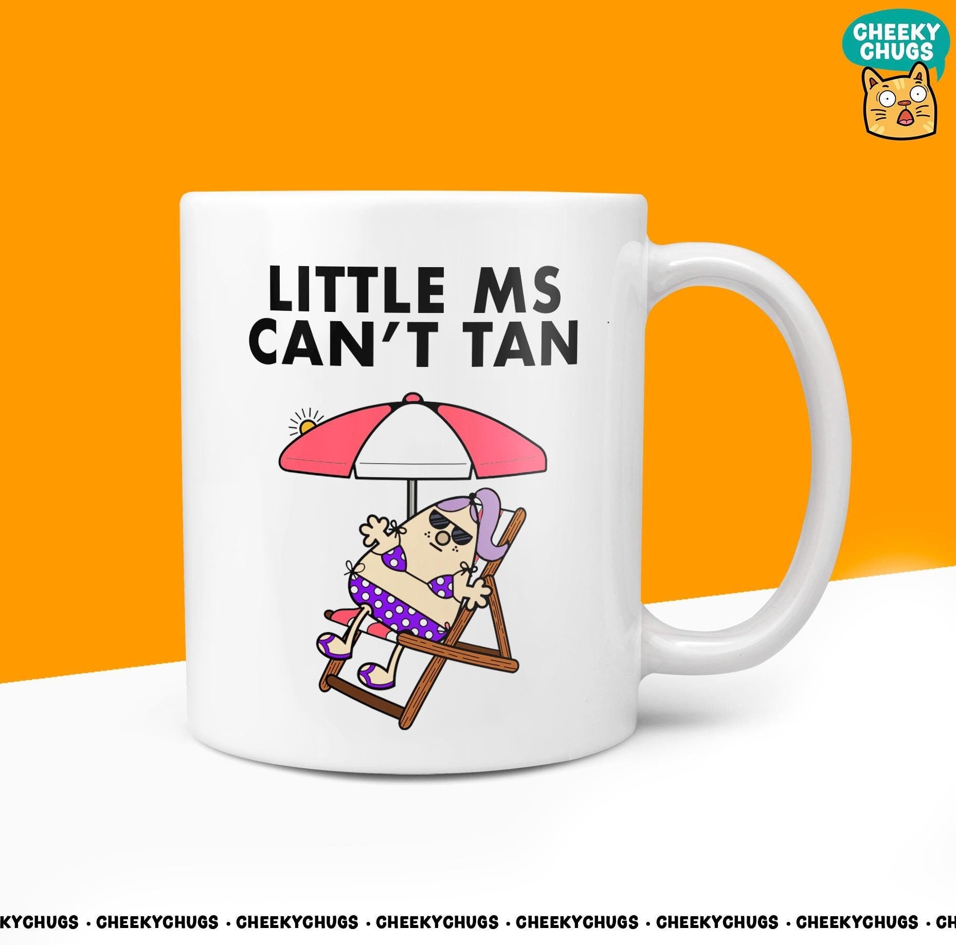 Novelty Little MS CAN'T TAN Mug Funny Women's Miss Her Gift Secret Santa Present Ceramic Novelty Parody Birthday Christmas Coffee Tea Cup - CheekyChugs