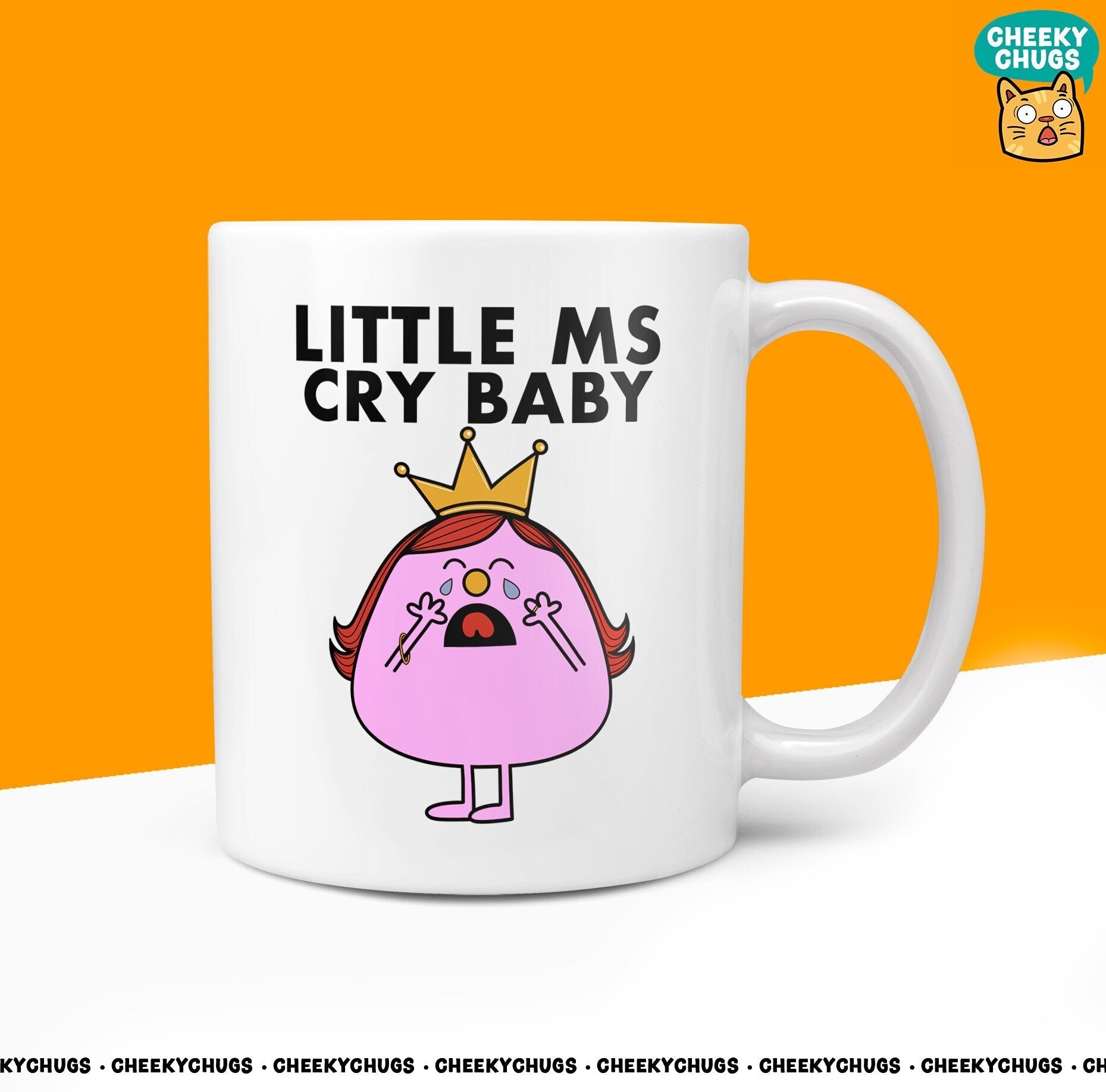 Novelty Little Ms CRY BABY Mug Funny Women's Miss Ladies Gift Secret Santa Present Unique Rude Ceramic Novelty Birthday Christmas 10oz - CheekyChugs