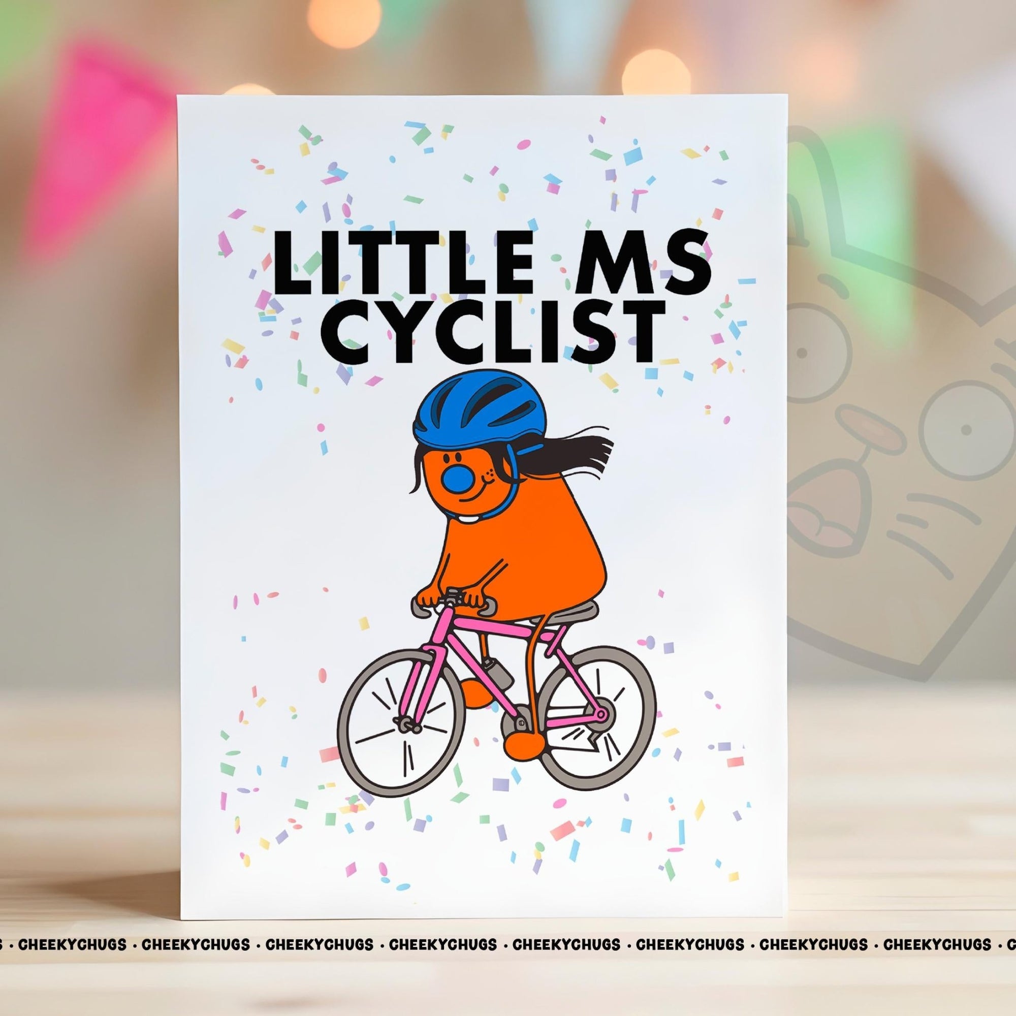 Novelty Little Ms CYCLIST Greeting Card For Her Miss 21st 30th 40th 50th Friend Work Family Sister Birthday Christmas Card - CHUGS - 085 - CheekyChugs