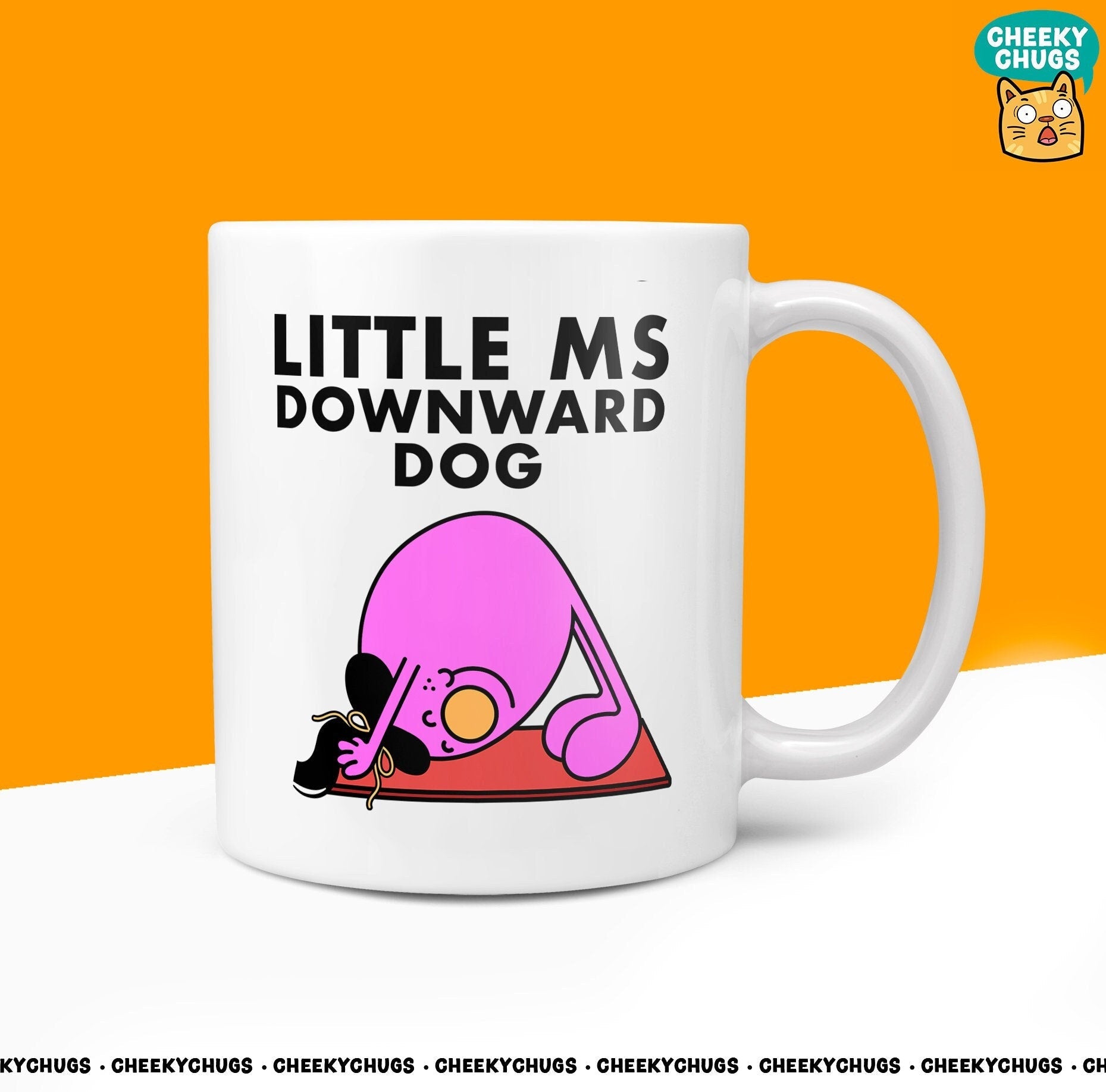 Novelty Little Ms DOWNWARD DOG Mug Funny Miss Women Gift Secret Santa Present Ceramic Novelty Office Birthday Christmas 10oz Coffee Tea Cup - CheekyChugs