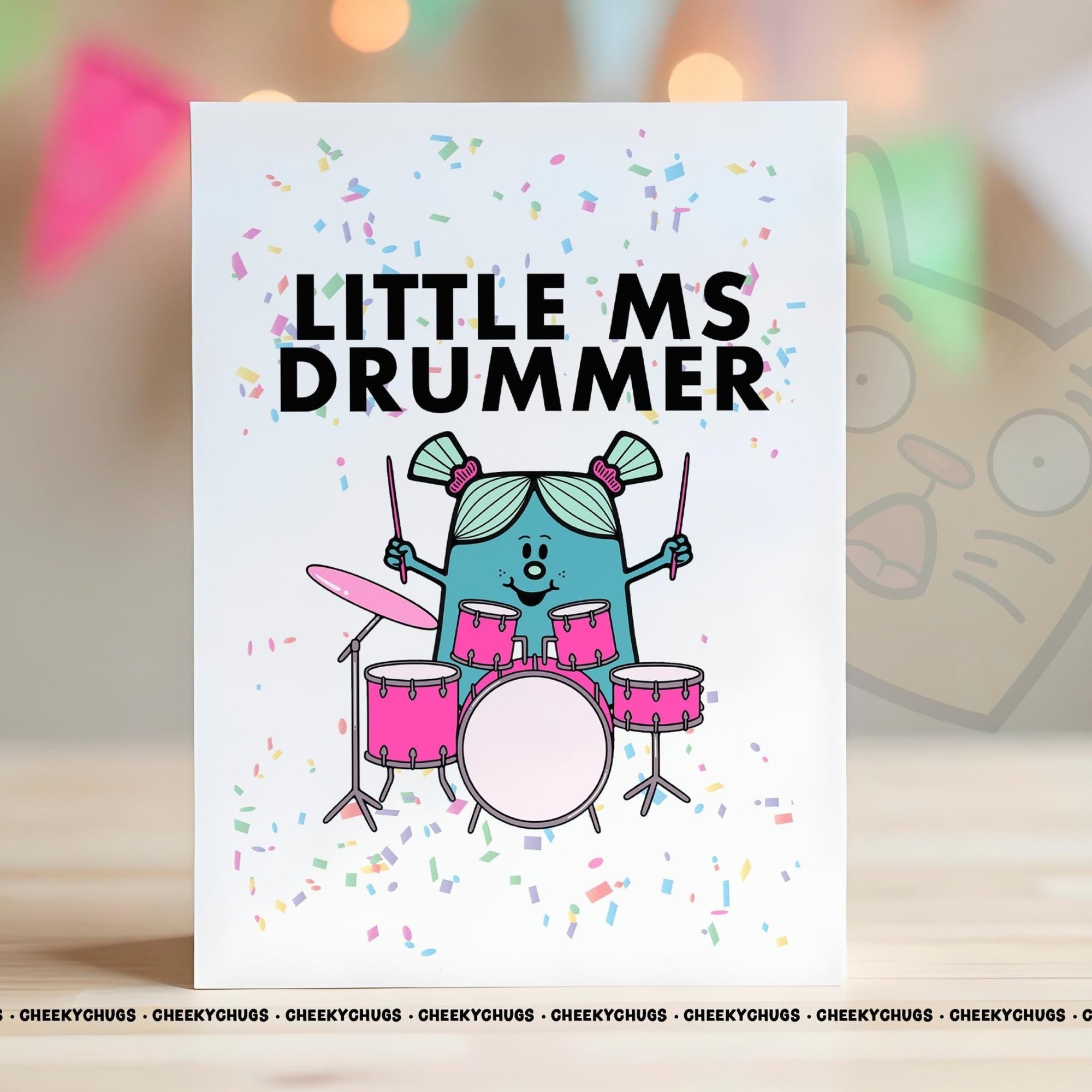 Novelty Little MS DRUMMER Greeting Card For Her Miss 21st 30th 40th 50th Friend Work Family Sister Birthday Christmas Card - CHUGS - 086 - CheekyChugs