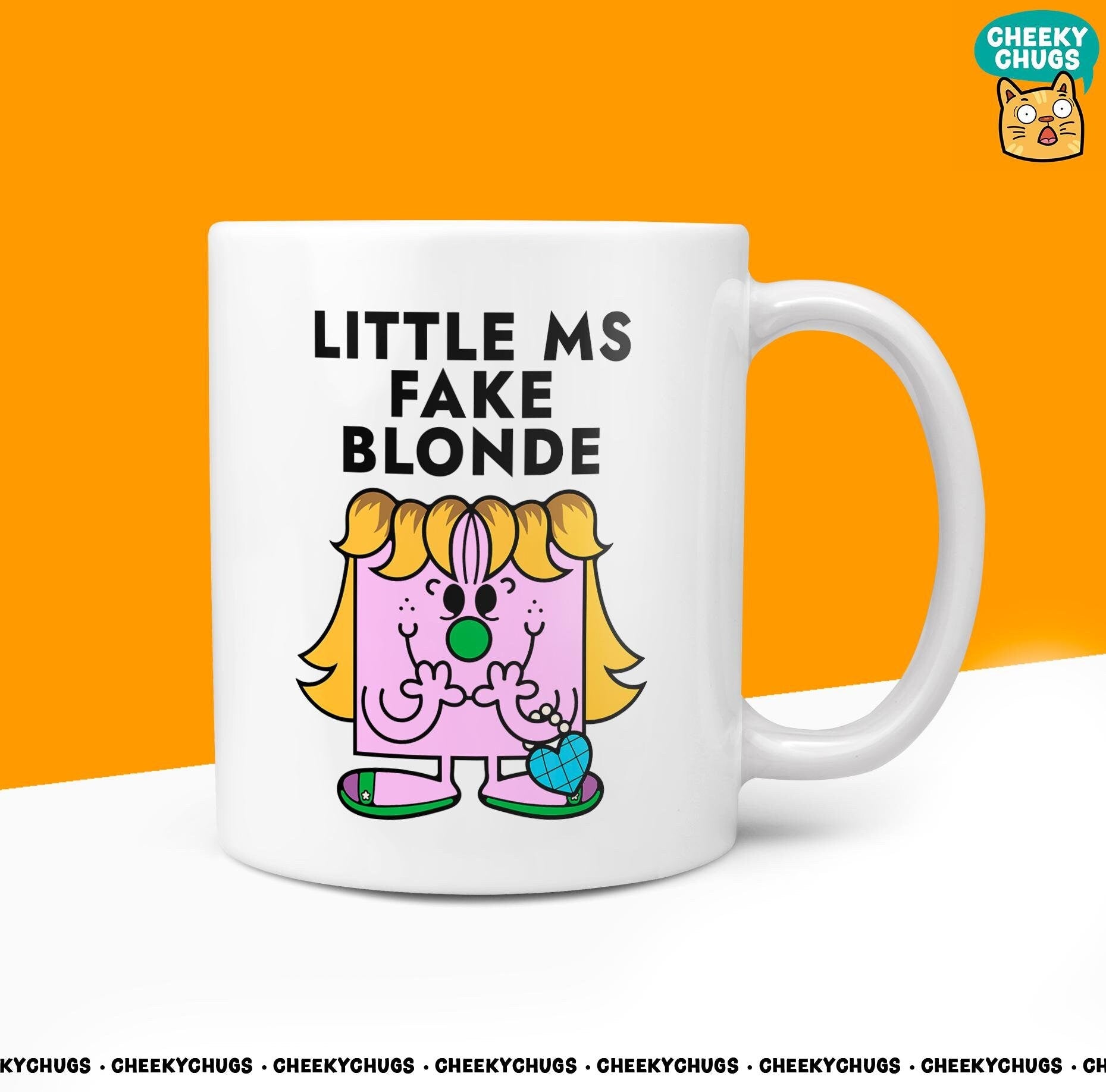 Novelty Little MS FAKE BLONDE Mug Funny Women's Miss Her Gift Secret Santa Present Ceramic Novelty Parody Birthday Christmas Coffee Tea Cup - CheekyChugs