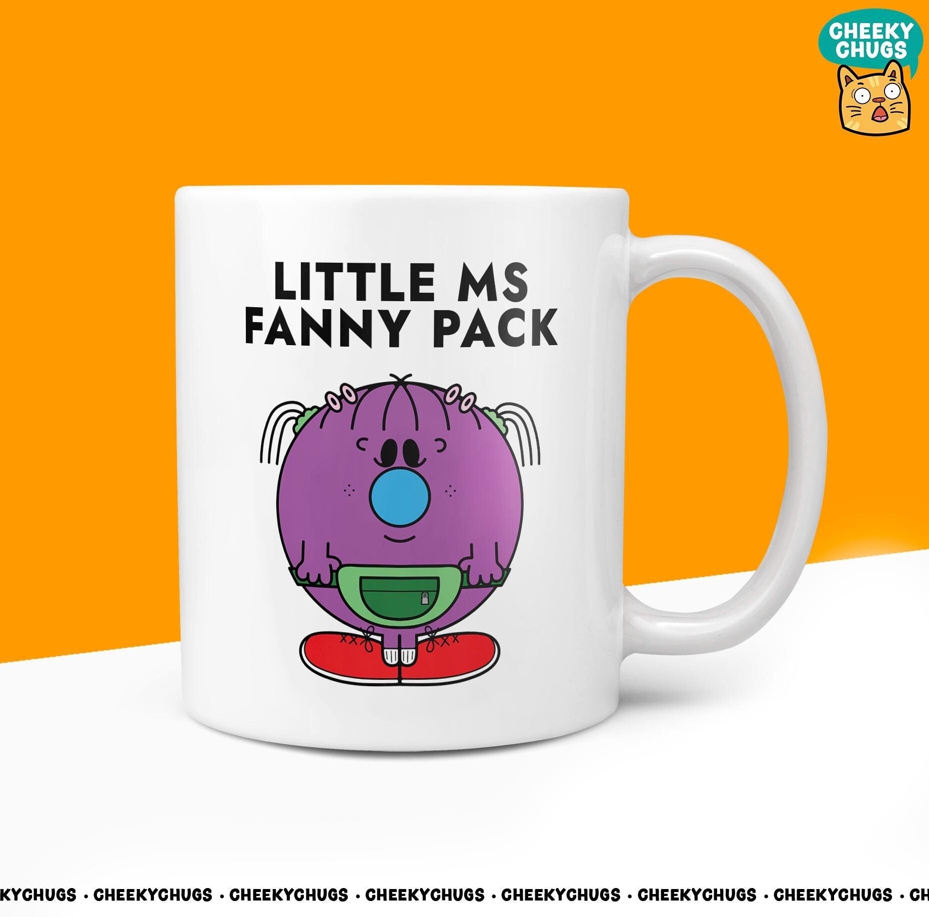 Novelty LITTLE Ms FANNY PACK Mug Funny Women Her Gift Secret Santa Present Unique Ceramic Novelty Office Birthday Christmas Coffee Tea Cup - CheekyChugs