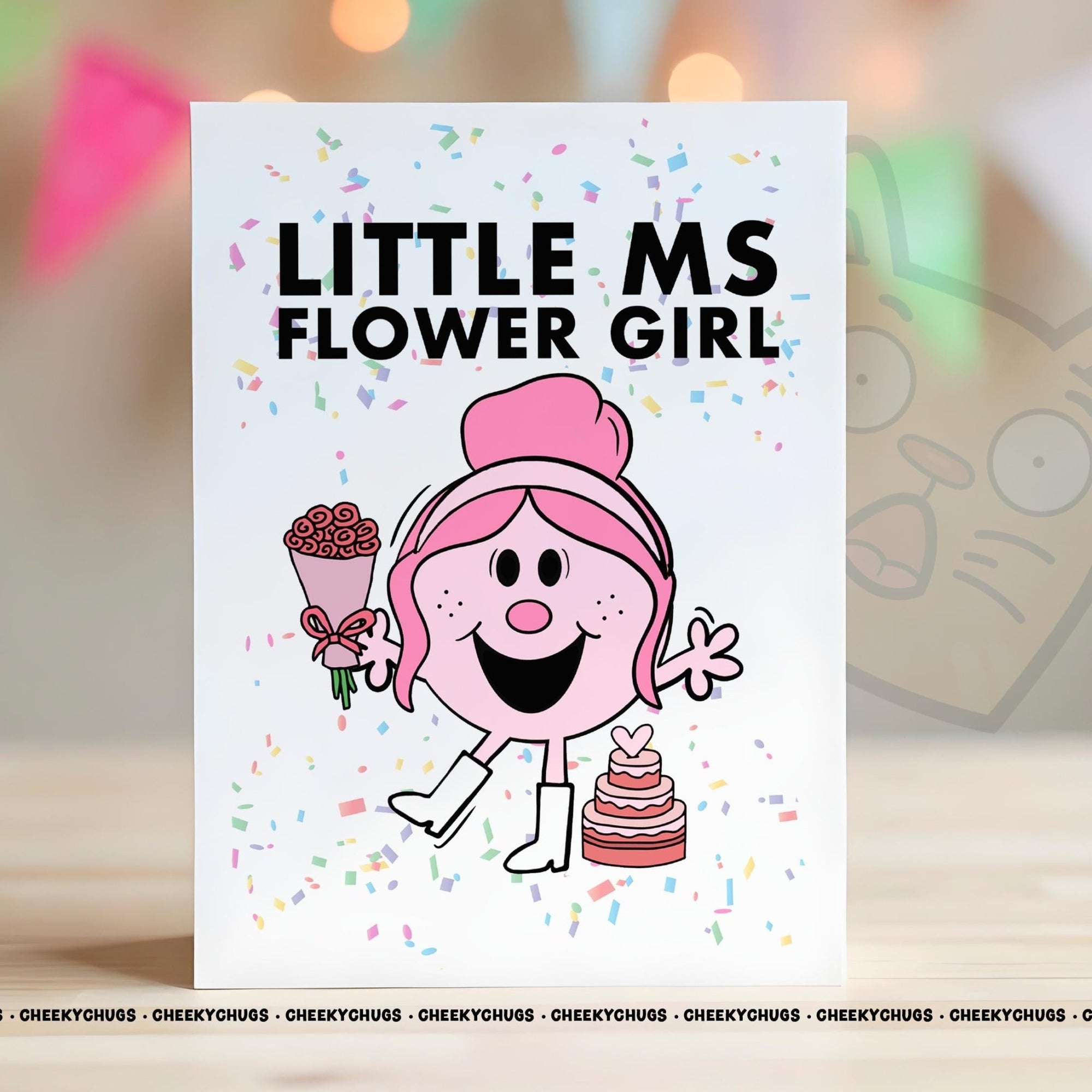 Novelty Little Ms FLOWER GIRL Greeting Card For Her Miss Friend Work Family Sister Birthday Wedding Thank You - CHUGS - 063 - CheekyChugs