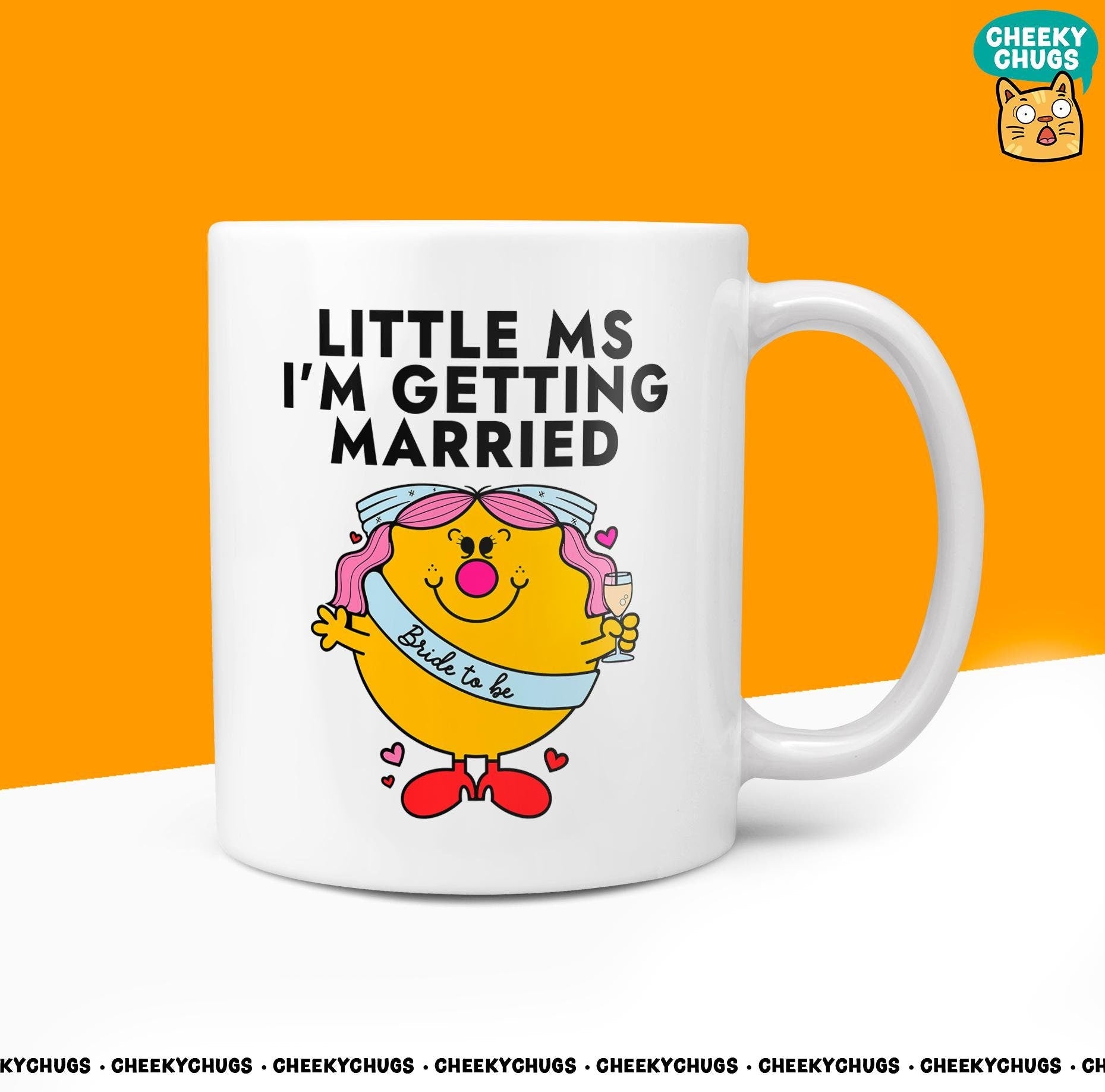 Novelty Little MS GETTING MARRIED Mug Funny Women's Miss Her Gift Wedding Present Ceramic Novelty Parody Bride Ideas Coffee Tea Cup - CheekyChugs
