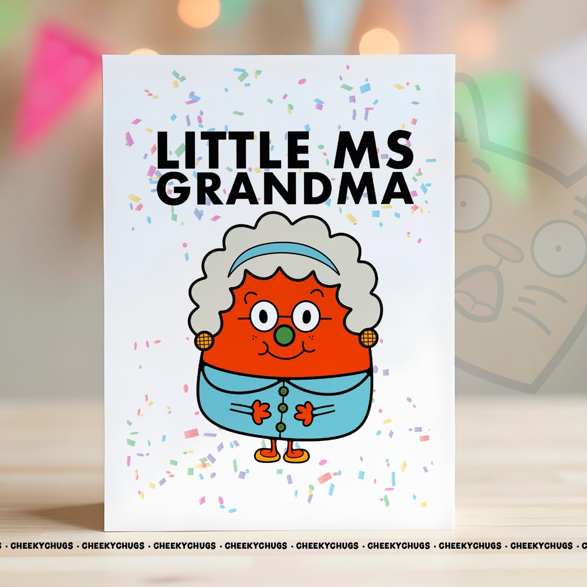 Novelty Little MS GRANDMA All The Time Greeting Card For Her Miss 50th 60th 70th 80th Work Family Sister Birthday Christmas Card - CHUGS - 099 - CheekyChugs