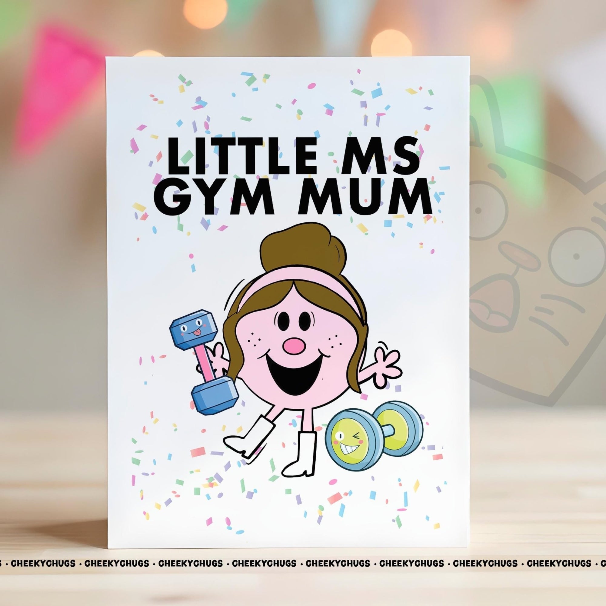 Novelty Little Ms GYM Mum Greeting Card For Her Miss Friend Family Birthday Exercise Gym Goer Muscle Mothers Day - CRD - CHUGS - 027 - CheekyChugs