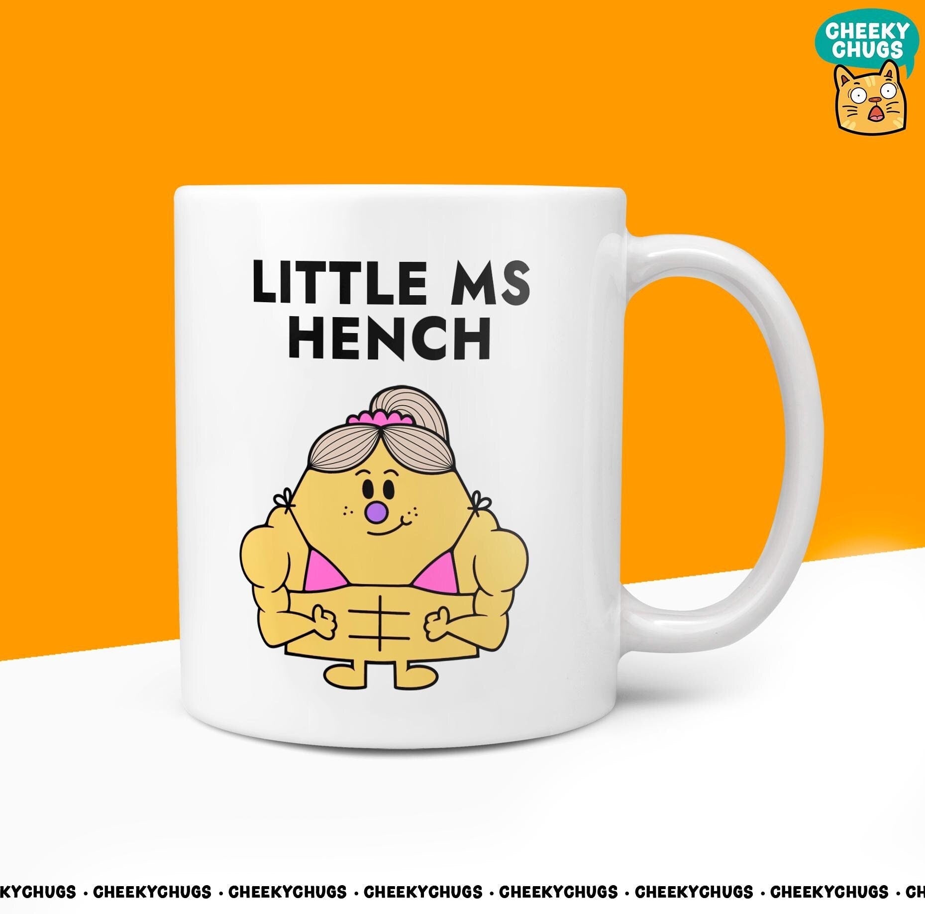 Novelty LITTLE MS HENCH Mug Funny Women's Miss Gym Muscle Her Gift Secret Santa Present Ceramic Weights Parody Birthday Christmas Tea Cup - CheekyChugs