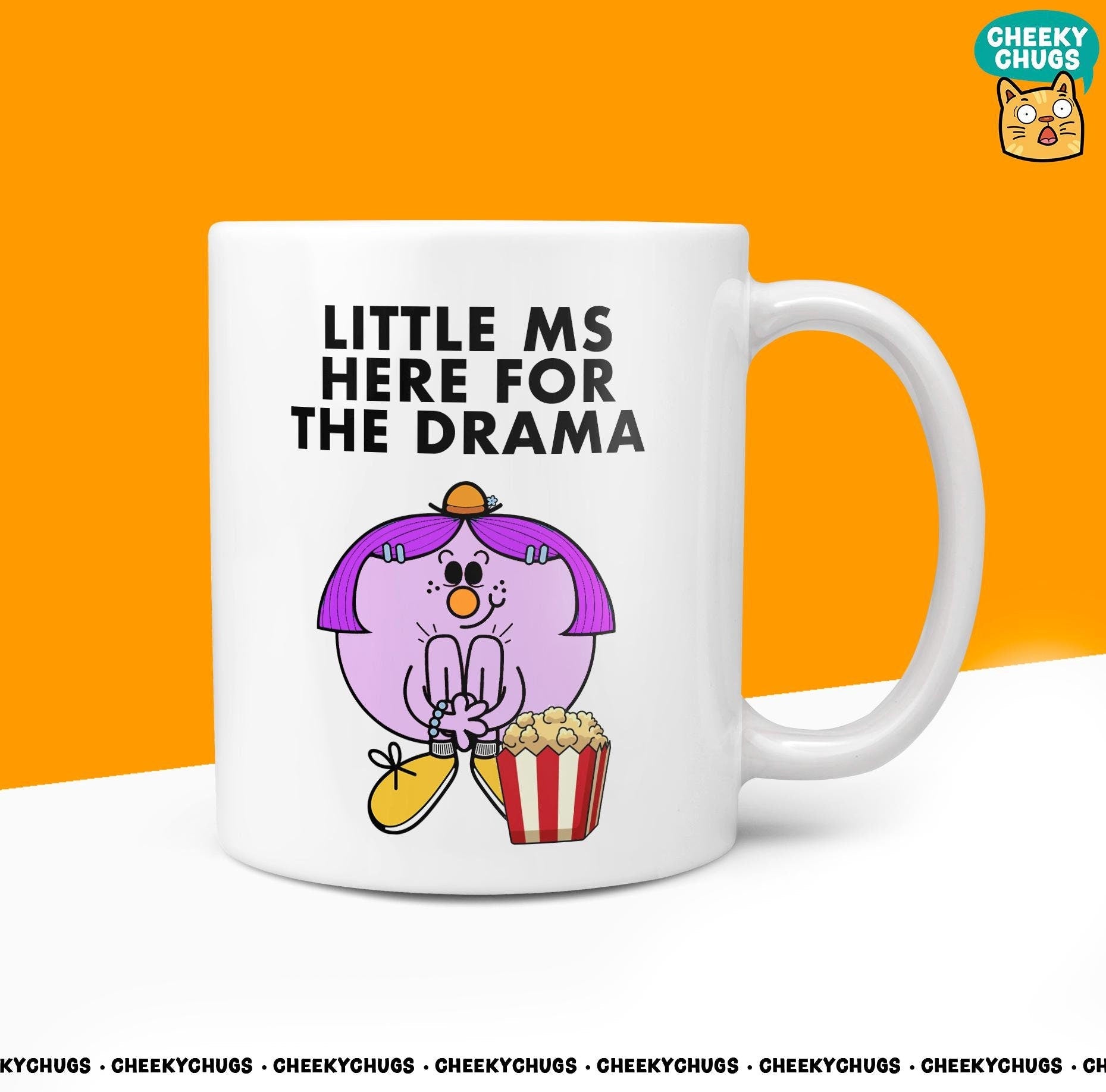 Novelty Little Ms Here FOR THE DRAMA Mug Funny Women's Miss Her Gift Secret Santa Present Ceramic Novelty Parody Birthday Christmas Tea Cup - CheekyChugs